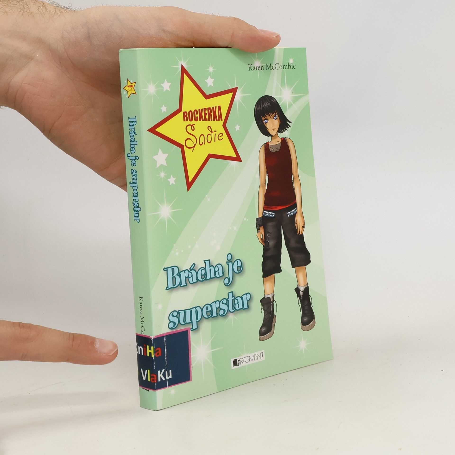 Karen McCombie Brácha je superstar