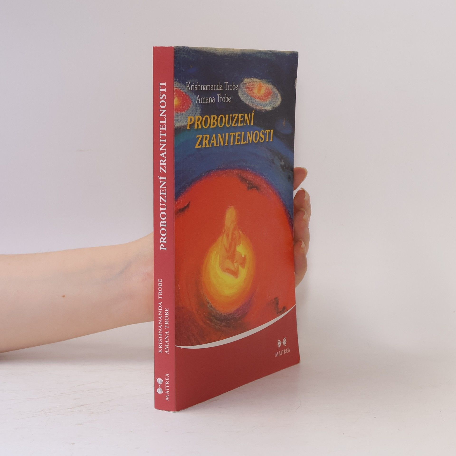 Amana Trobe Probouzení zranitelnosti
