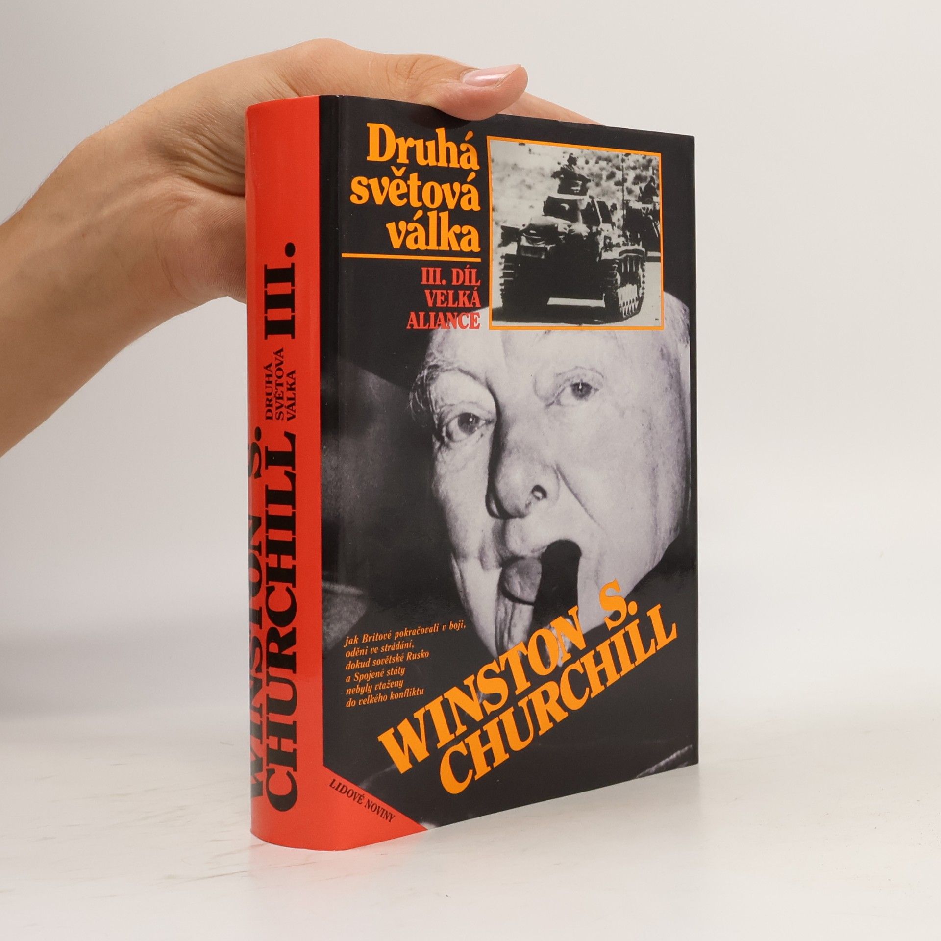 Winston S. Churchill Druhá světová válka III. Velká aliance