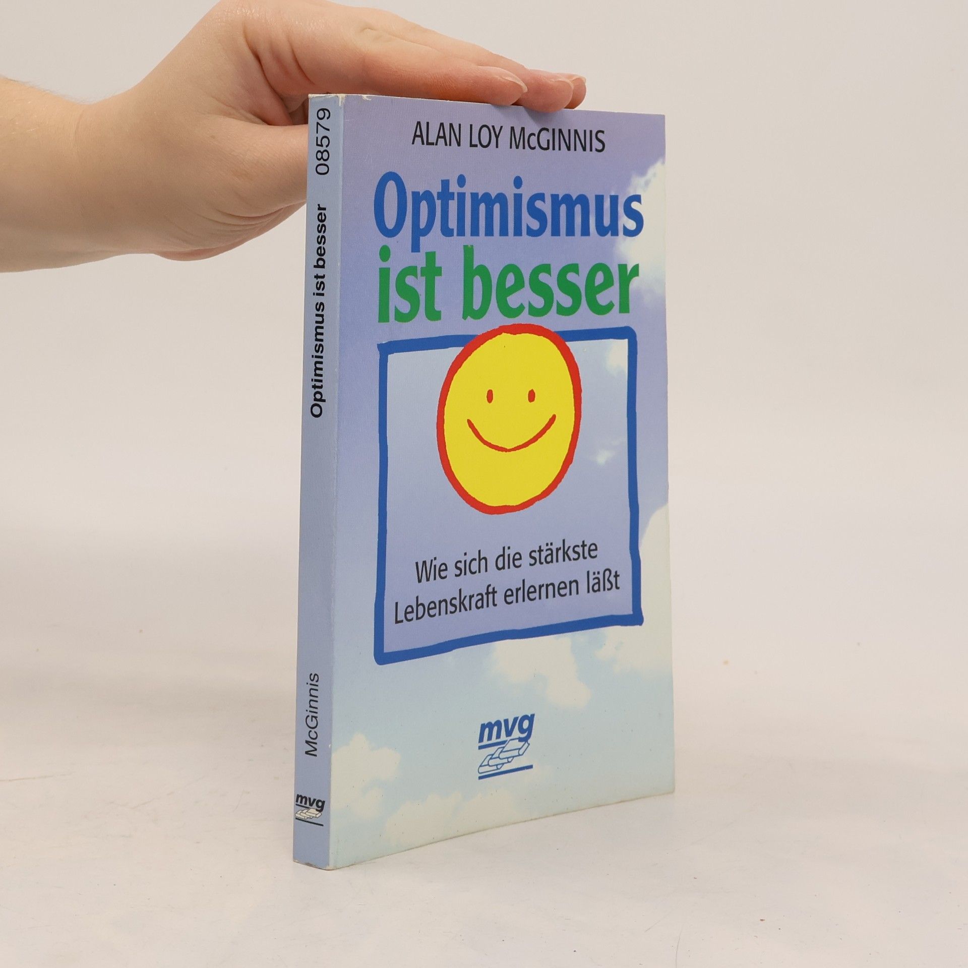 Alan Loy McGinnis Optimismus ist besser
