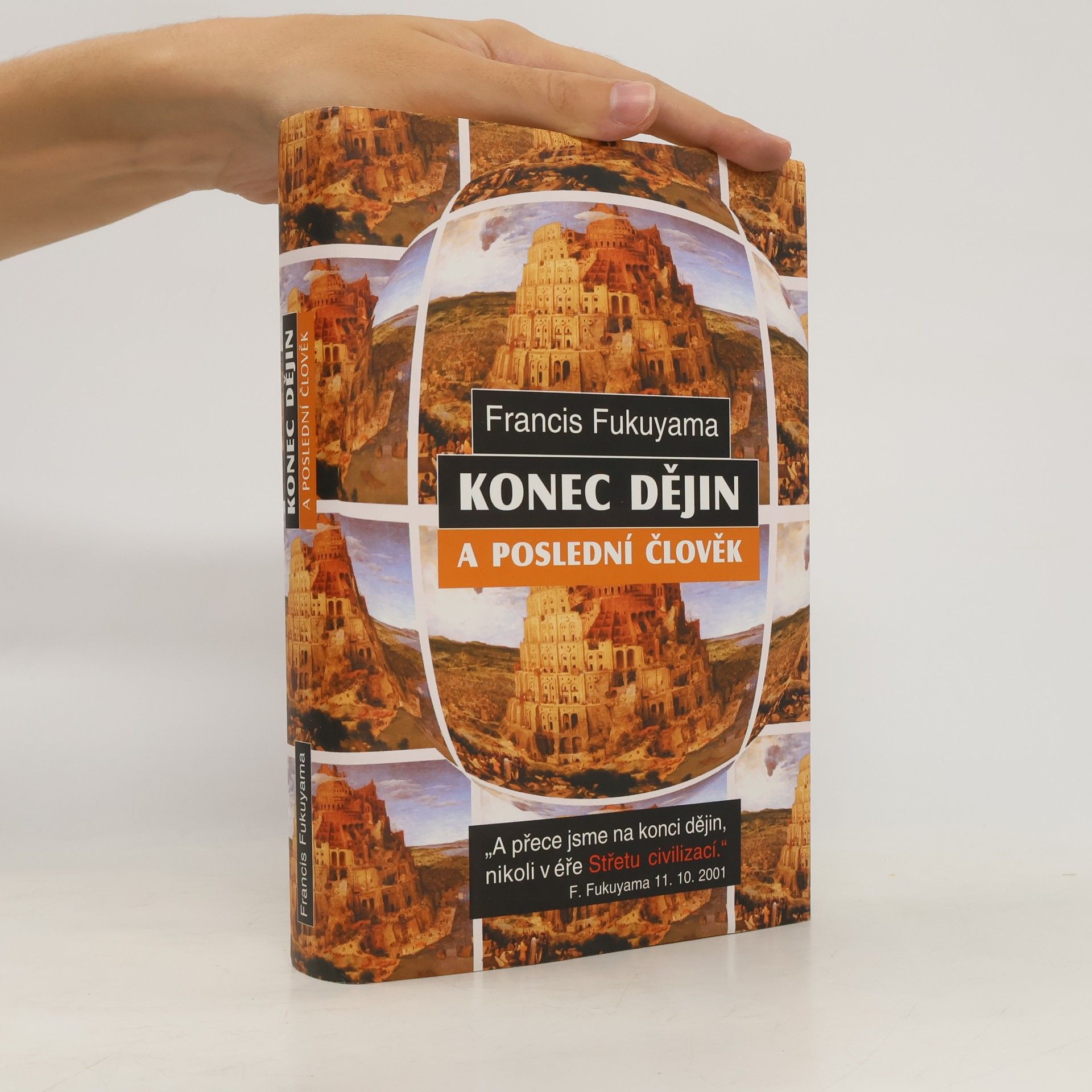 Francis Fukuyama Konec dějin a poslední člověk