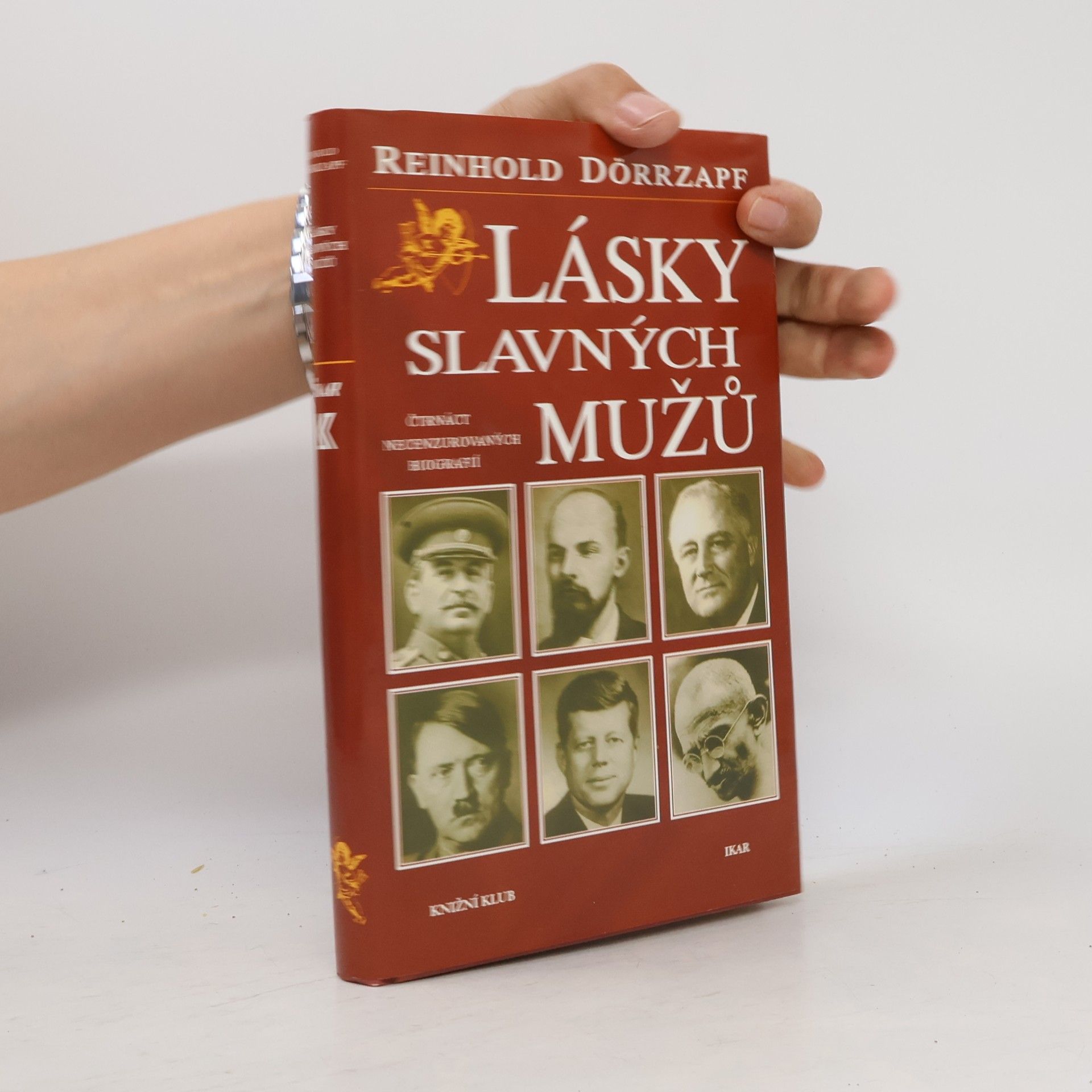Zlata Kufnerová Lásky slavných mužů : čtrnáct necenzurovaných biografií