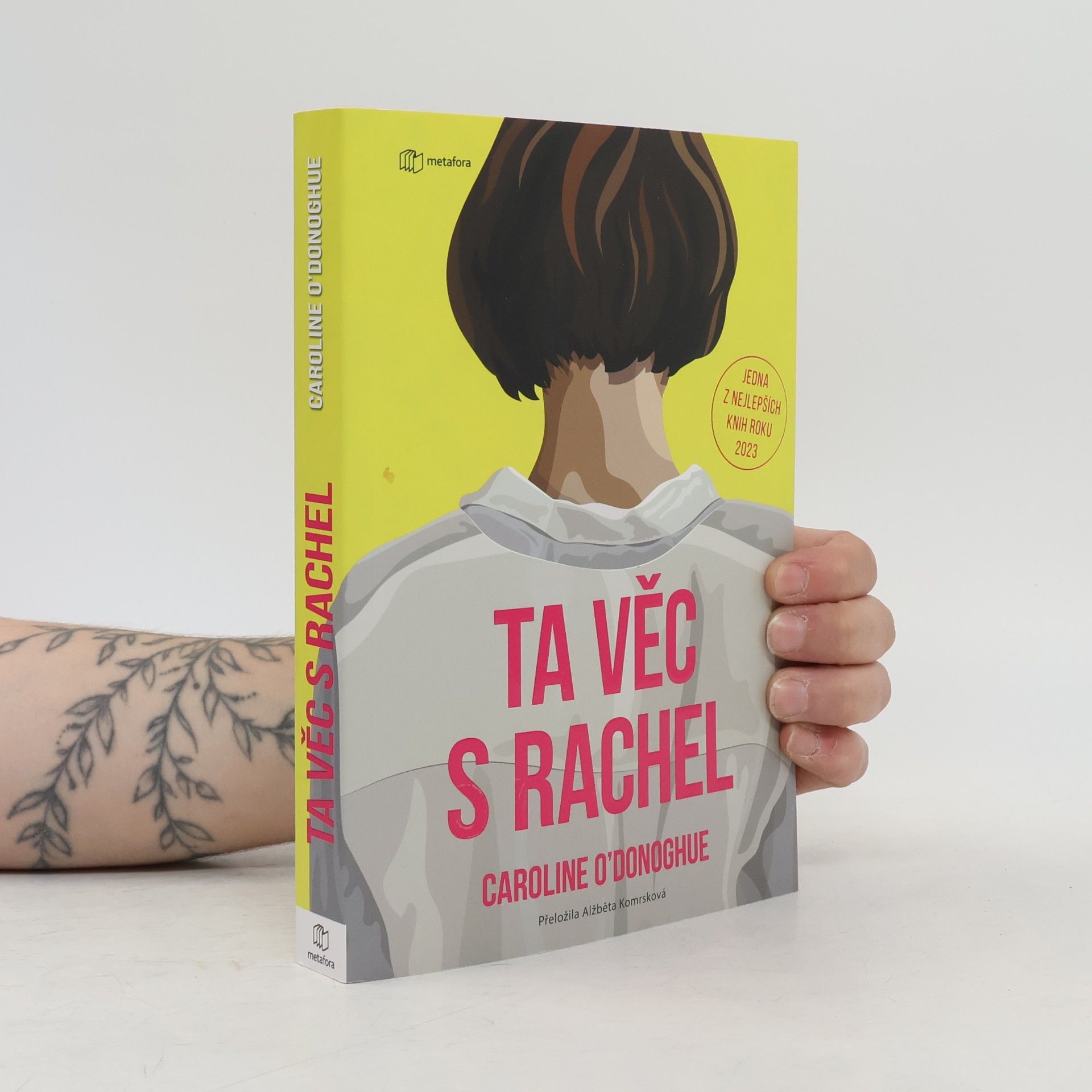 Caroline O. Donoghue Ta věc s Rachel