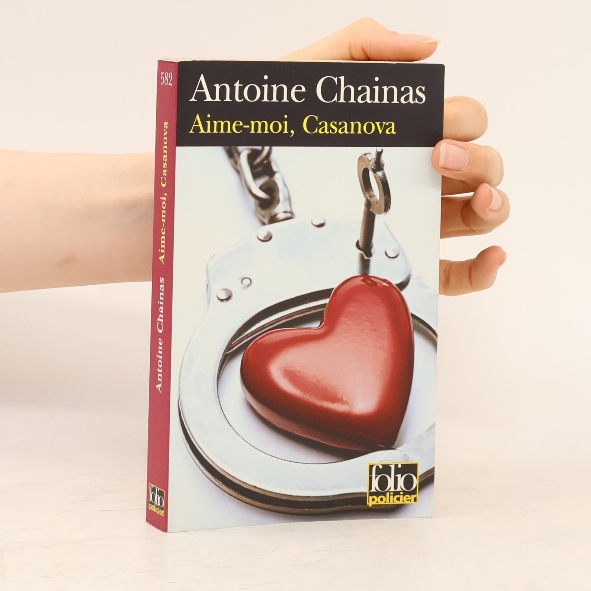 Antoine Chainas Folio Policier: Aime-moi, Casanova