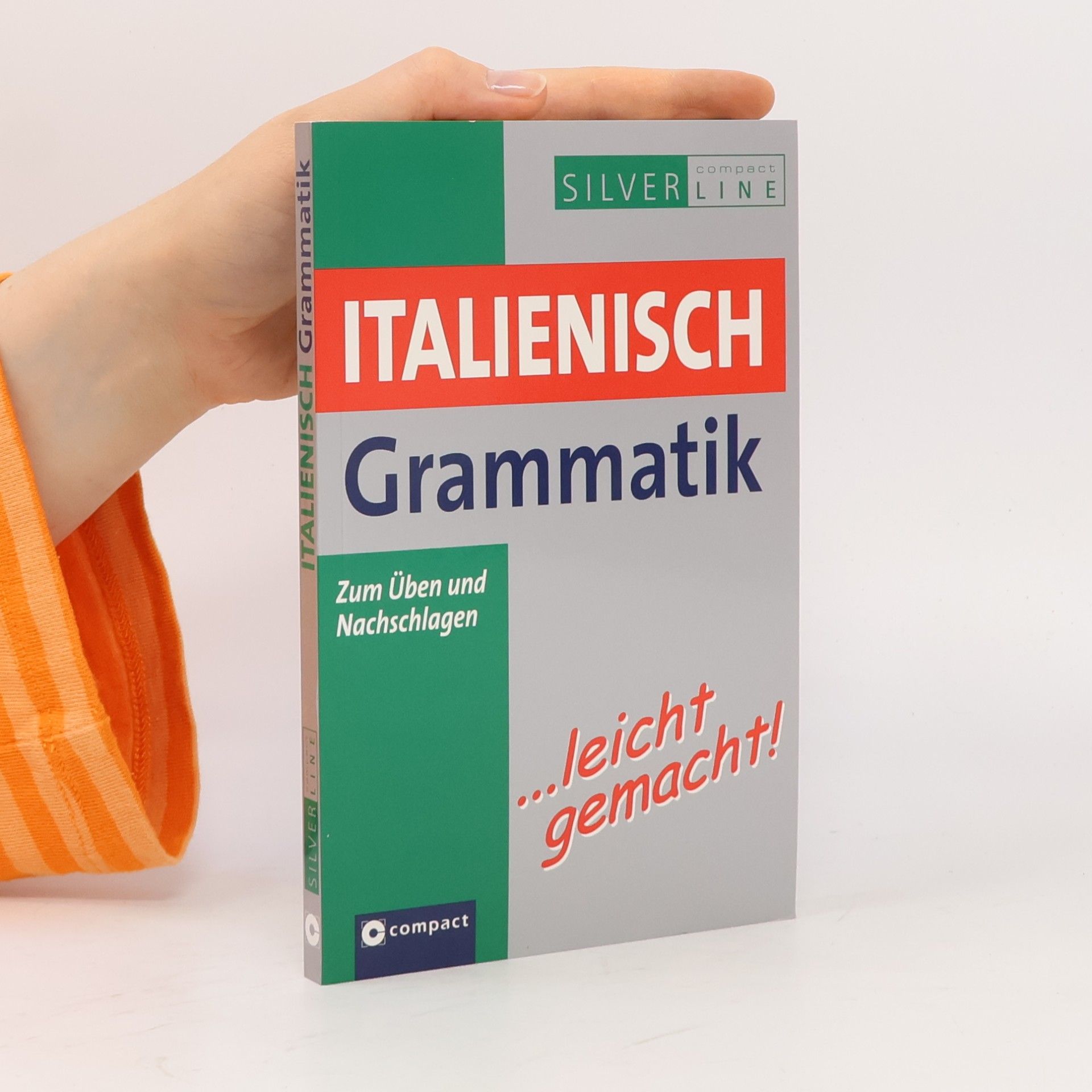 Anna Maria Hoffmann Di Marzio Italienisch-Grammatik ... leicht gemacht!