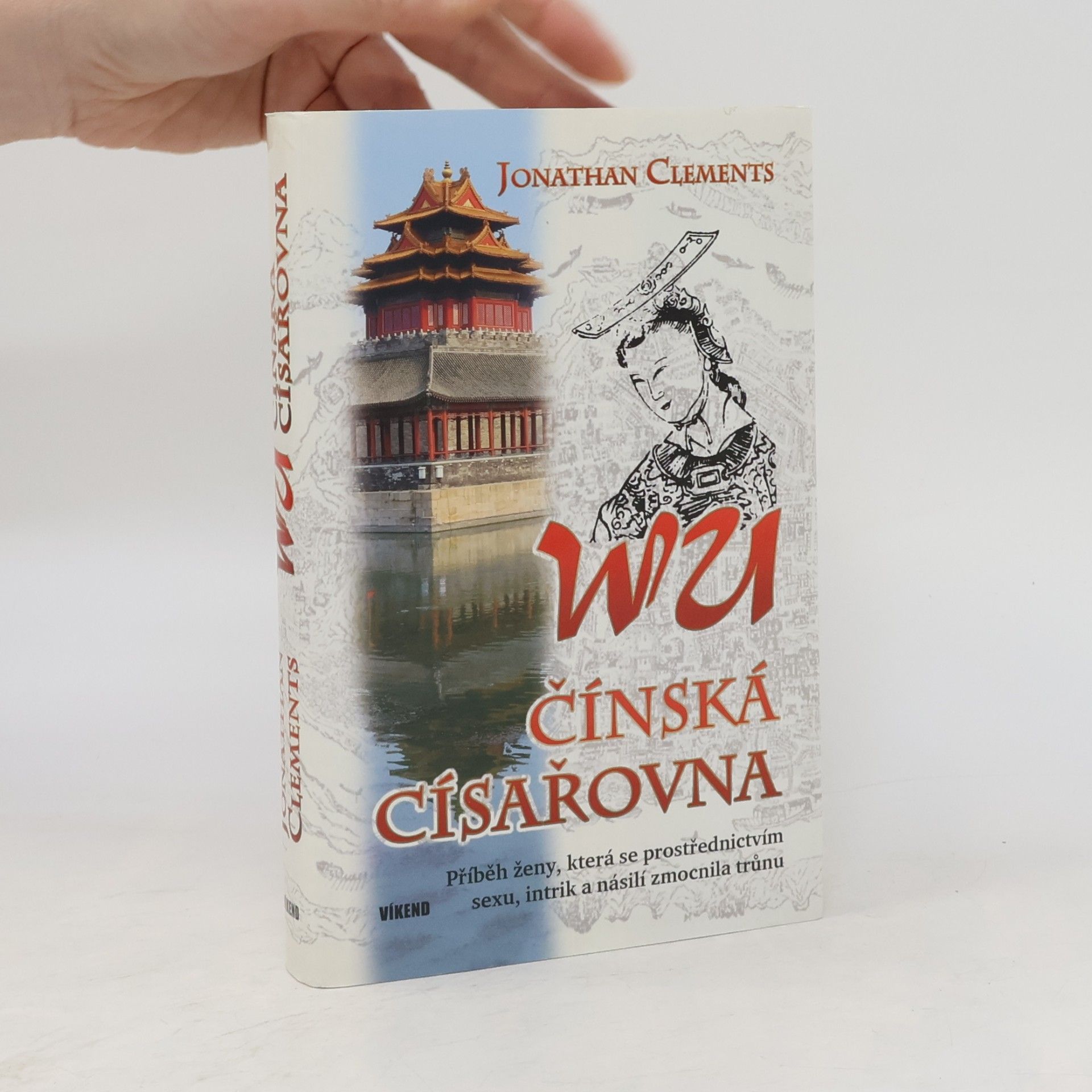 Jonathan Clements Wu - čínská císařovna