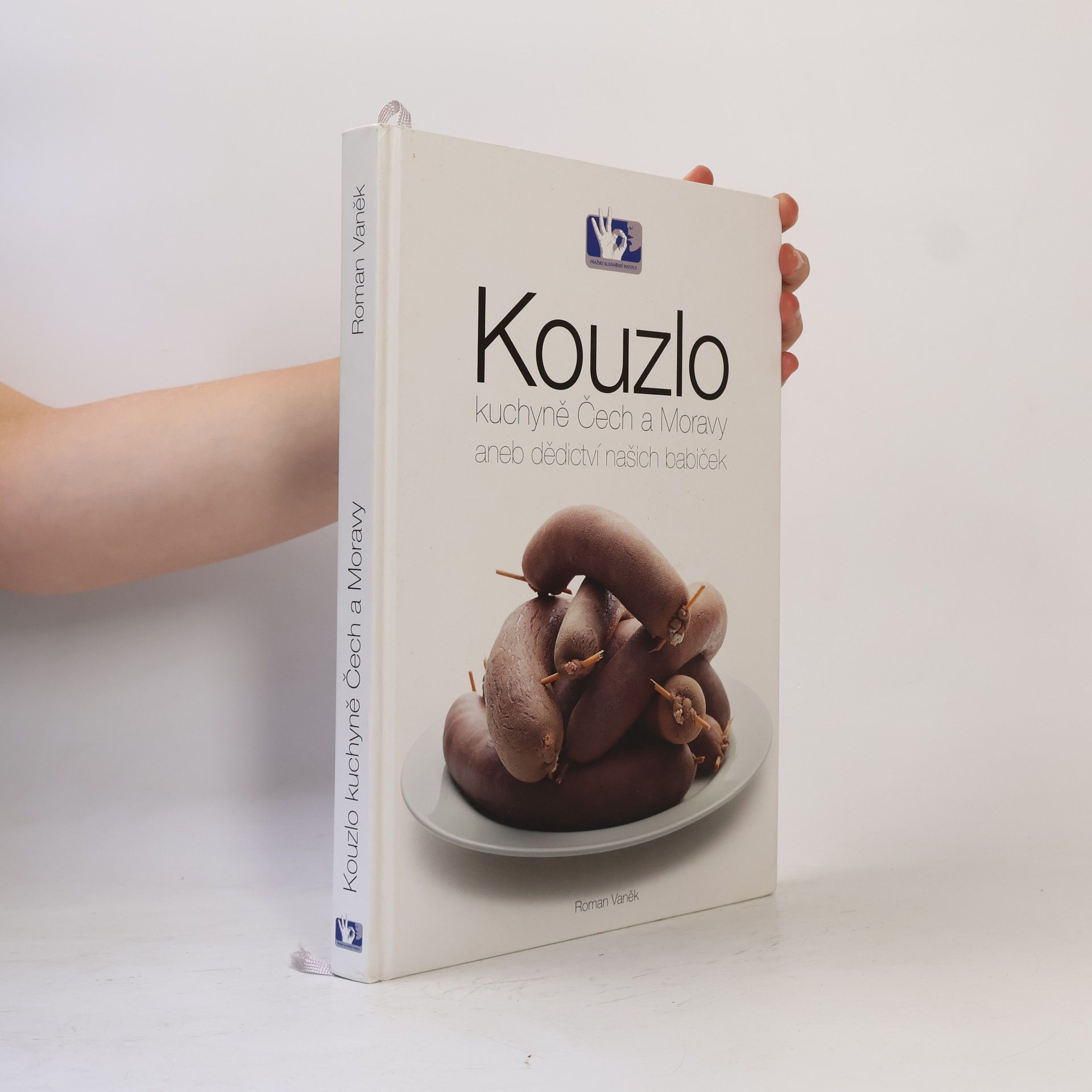 Roman Vaněk Kouzlo kuchyně Čech a Moravy aneb Dědictví našich babiček
