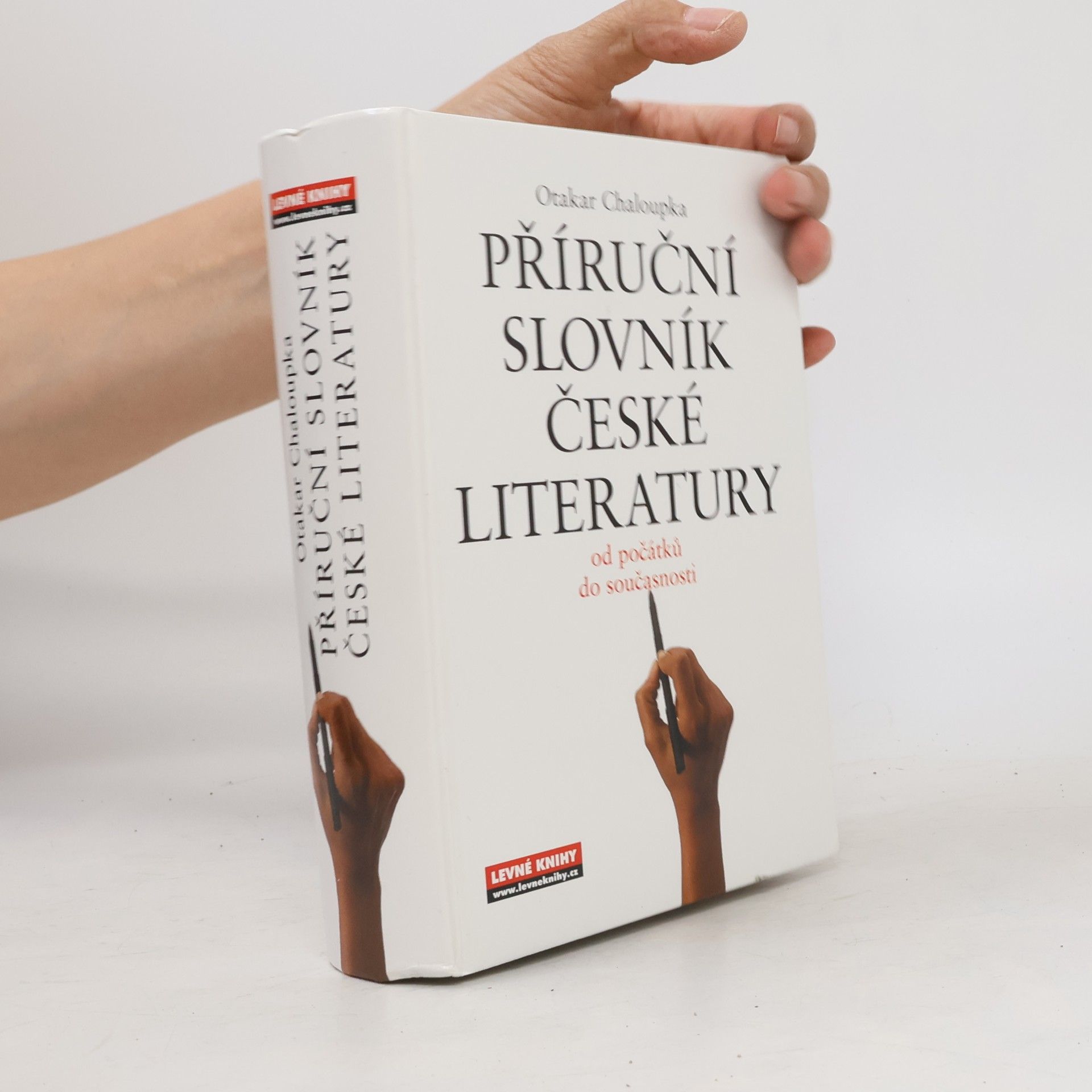 Otakar Chaloupka Příruční slovník české literatury. Od počátků do současnosti