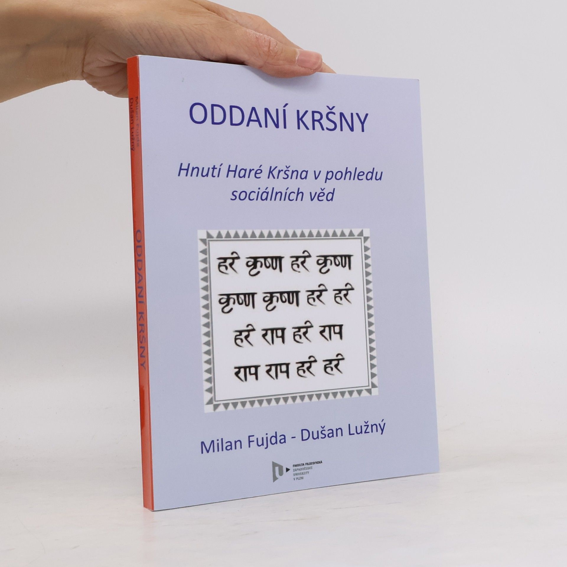 Oddaní Kršny. Hnutí Haré Kršna v pohledu sociálních věd