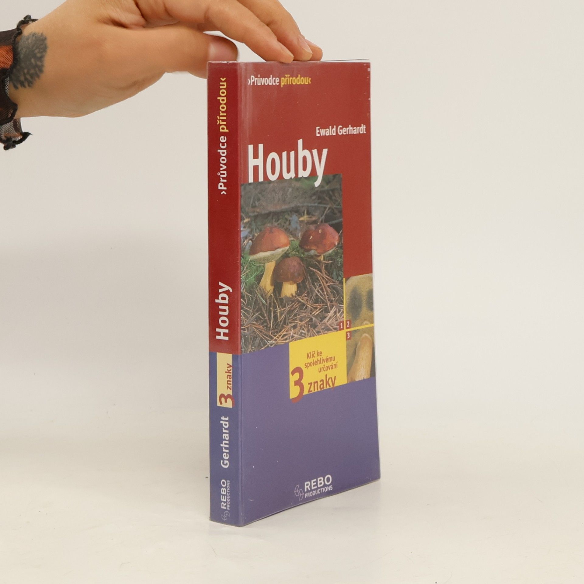 Houby. Klíč ke spolehlivému určování - 3 znaky