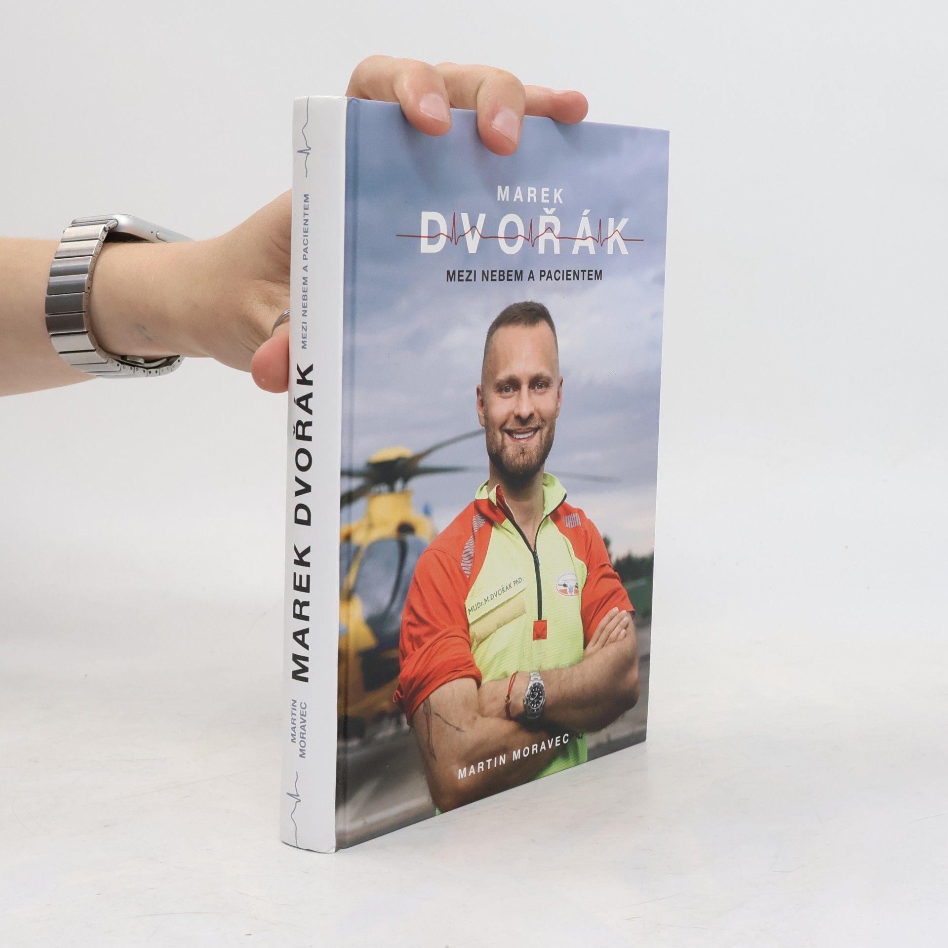 Marek Dvořák Marek Dvořák. Mezi nebem a pacientem