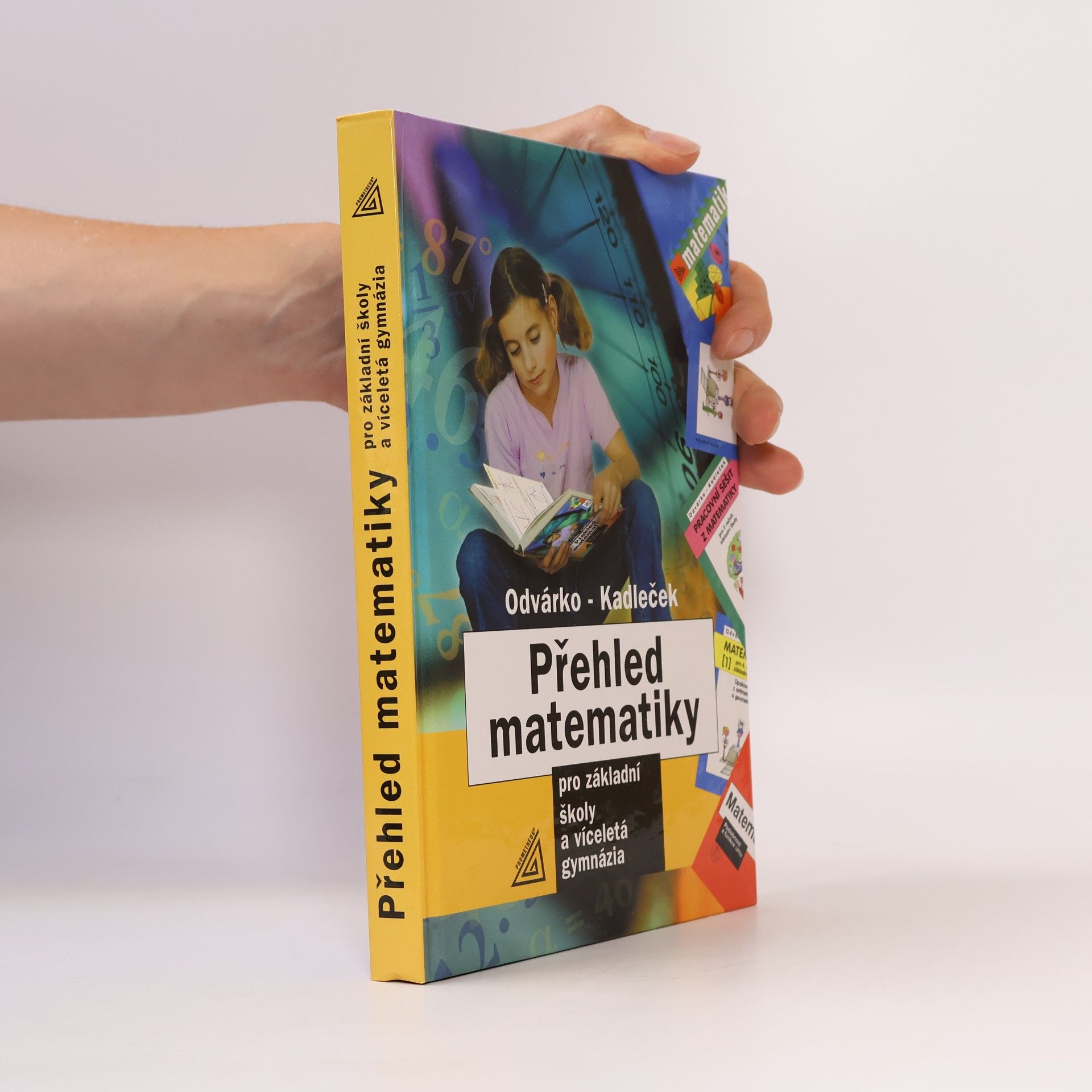 Jiří Kadleček Přehled matematiky pro základní školy a víceletá gymnázia