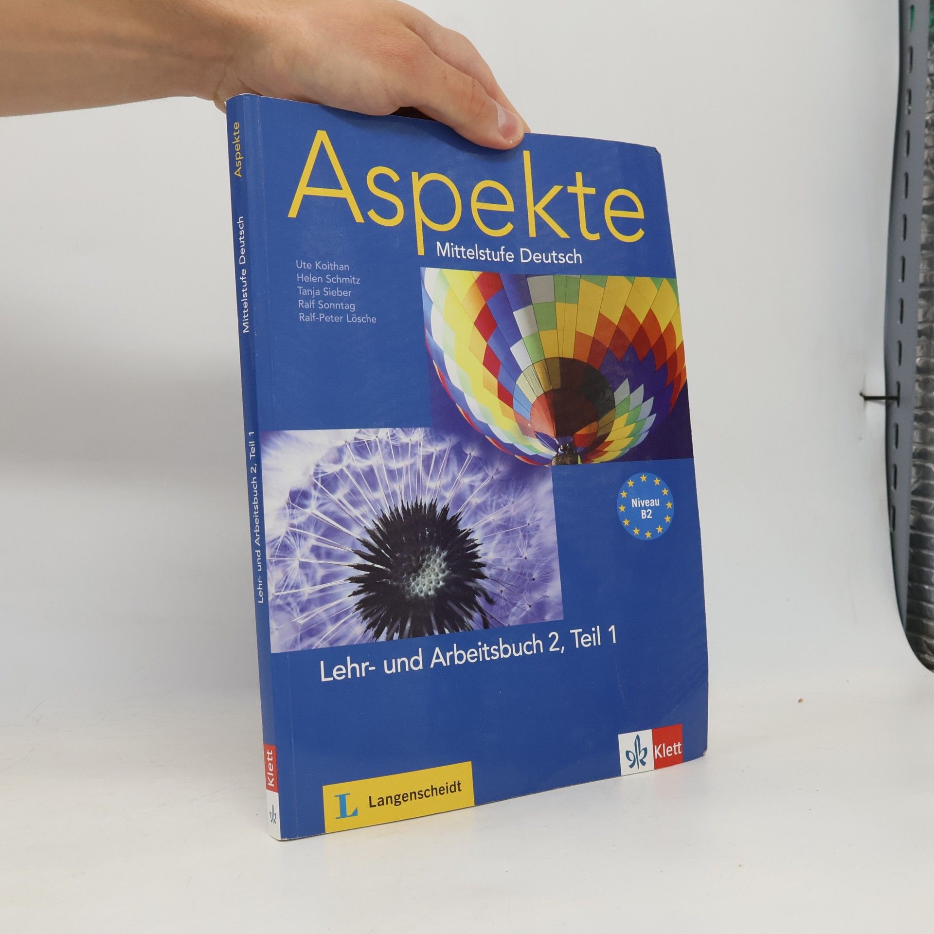 Ute Koithan Aspekte : Mittelstufe Deutsch : Niveau B2. Lehr- und Arbeitsbuch 2. Teil 1