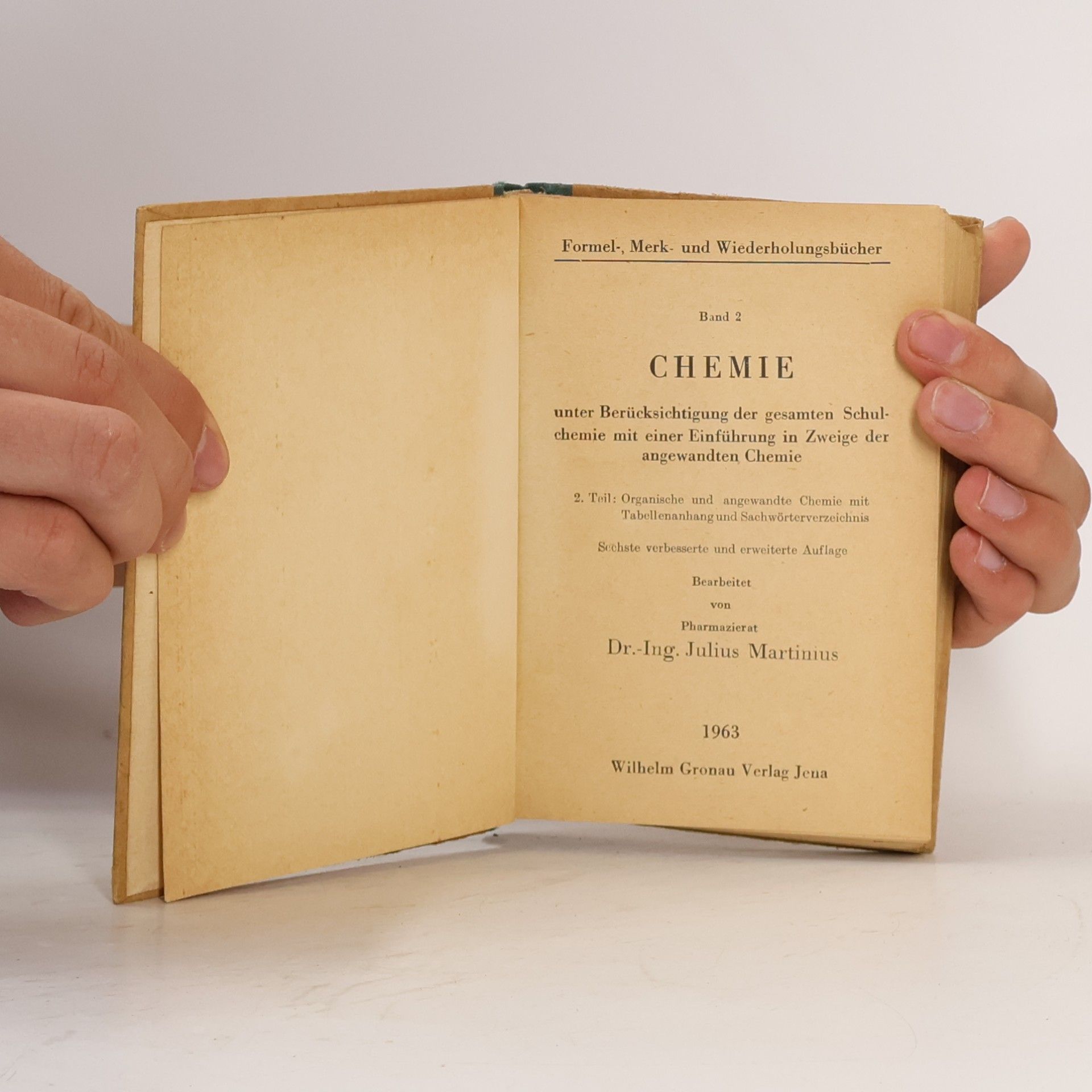 Dr.-Ing. Julius Martinius Formel, Merk und Wiederholungs Bücher - Band 2 - Chemie Teil II.