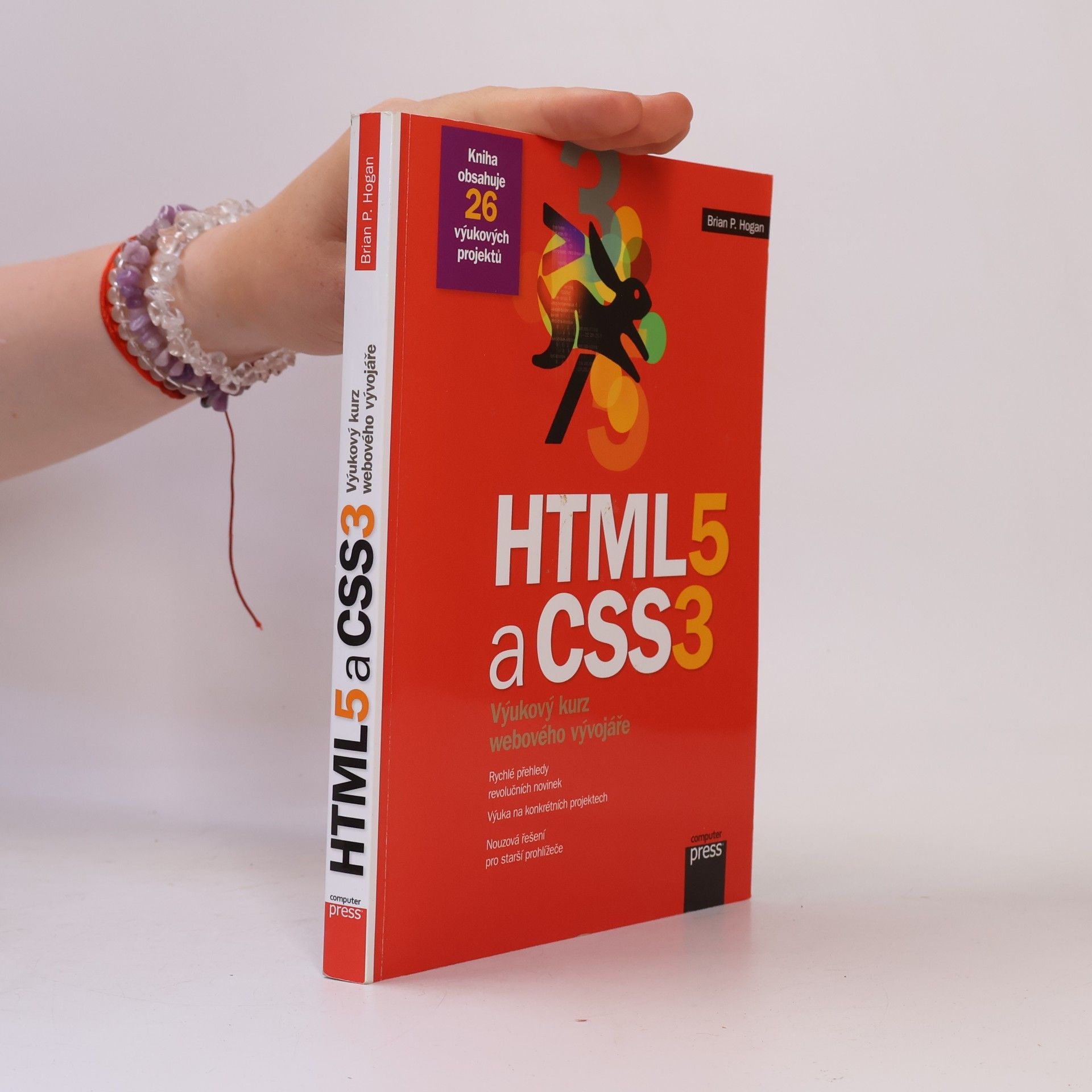 Brian Hogan HTML5 a CSS3. Výukový kurz webového vývojáře