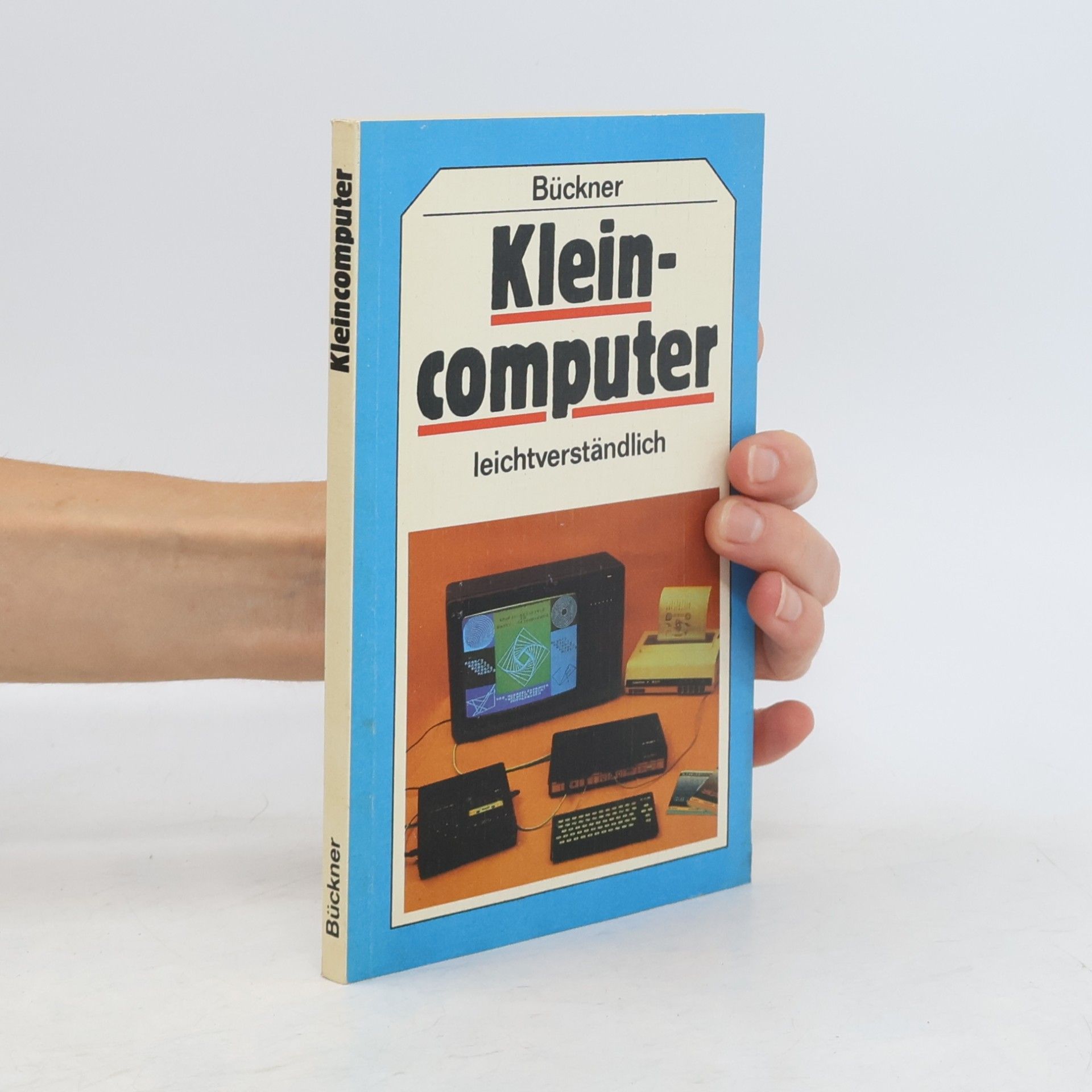 Uwe Bückner Kleincomputer leichtverständlich
