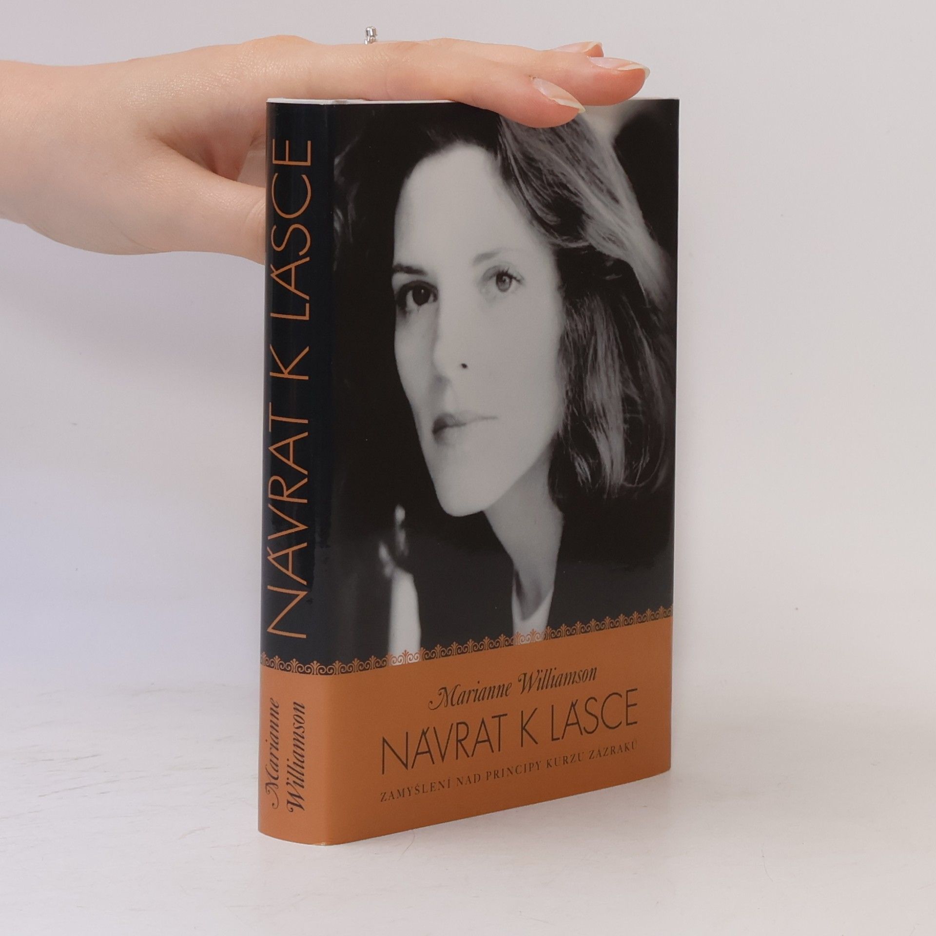 Marianne Williamson Návrat k lásce. Zamyšlení nad principy Kurzu zázraků