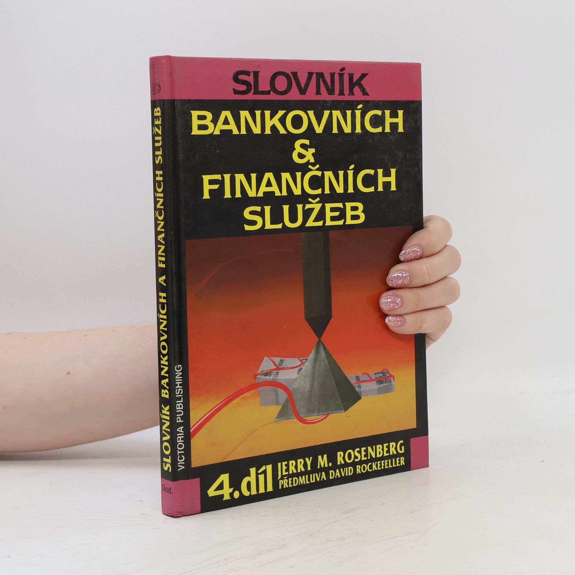 David Rockefeller Slovník bankovních & finančních služeb. 4. díl, Dodatky