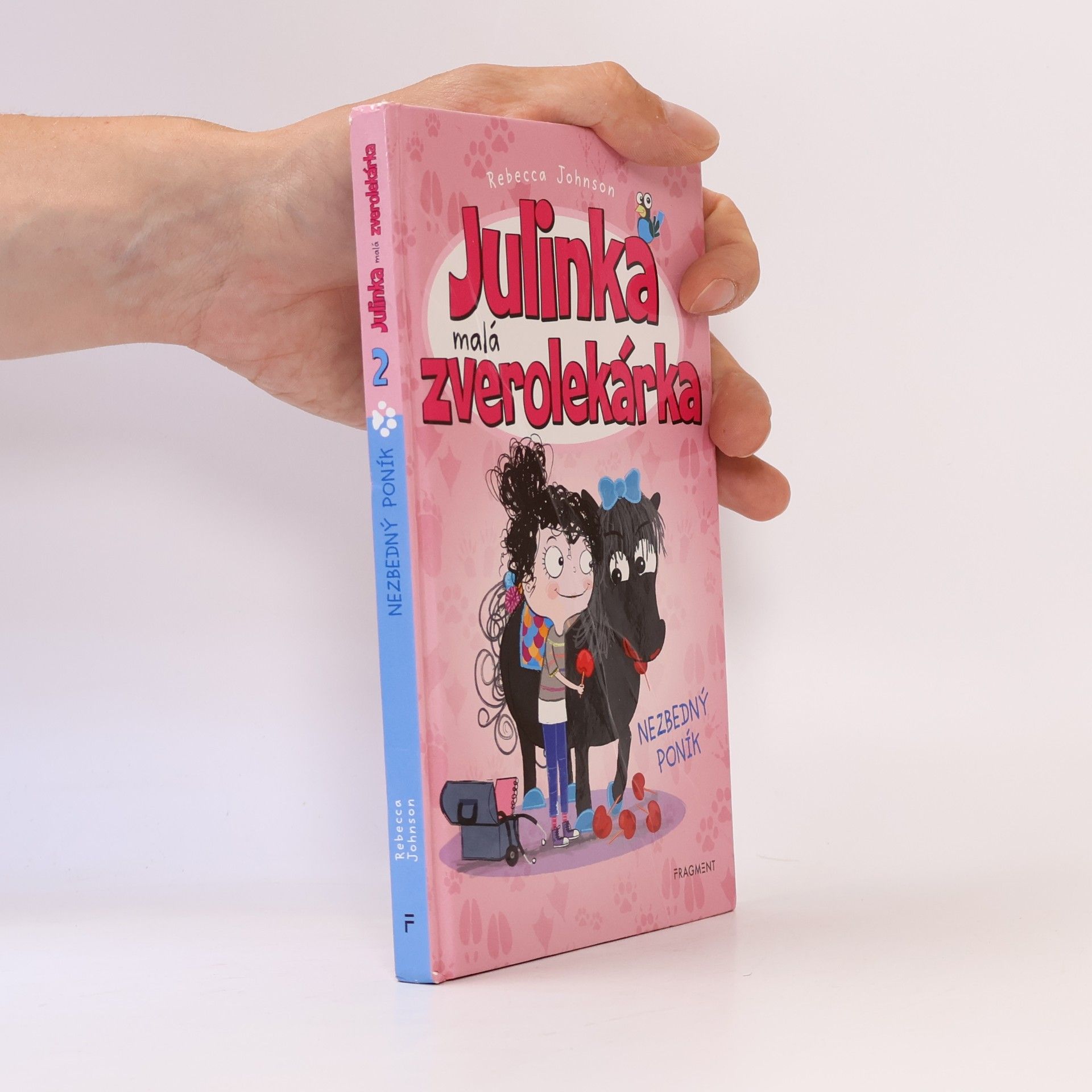 Rebecca Johnson Julinka malá zverolekárka - Nezbedný poník