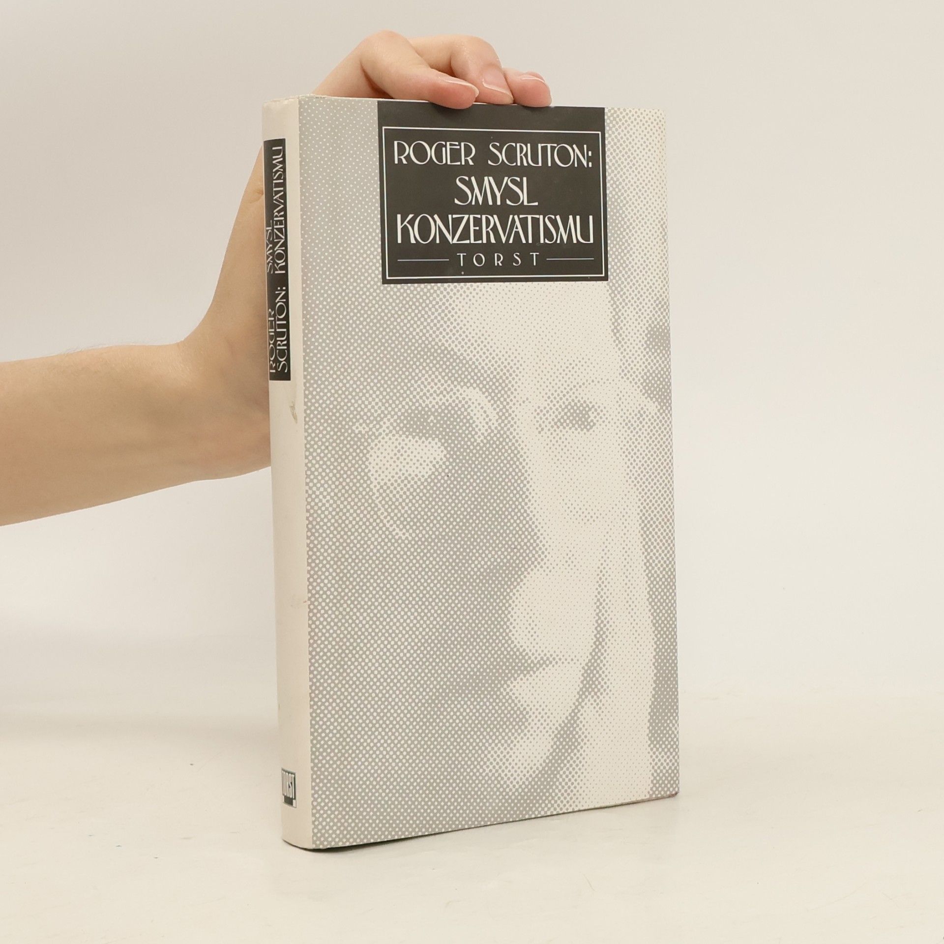 Roger Scruton Smysl konzervatismu