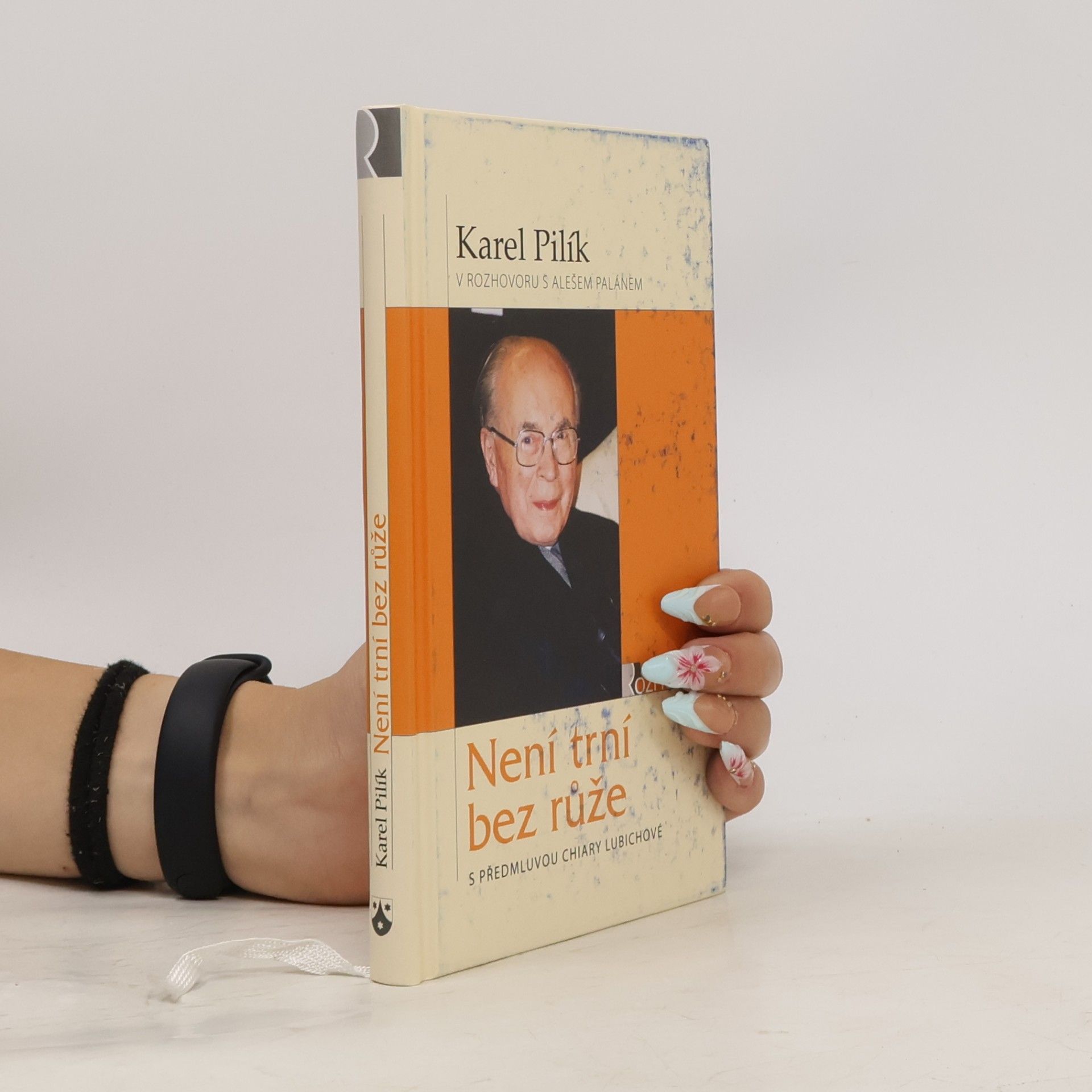 Karel Pilík Není trní bez růže