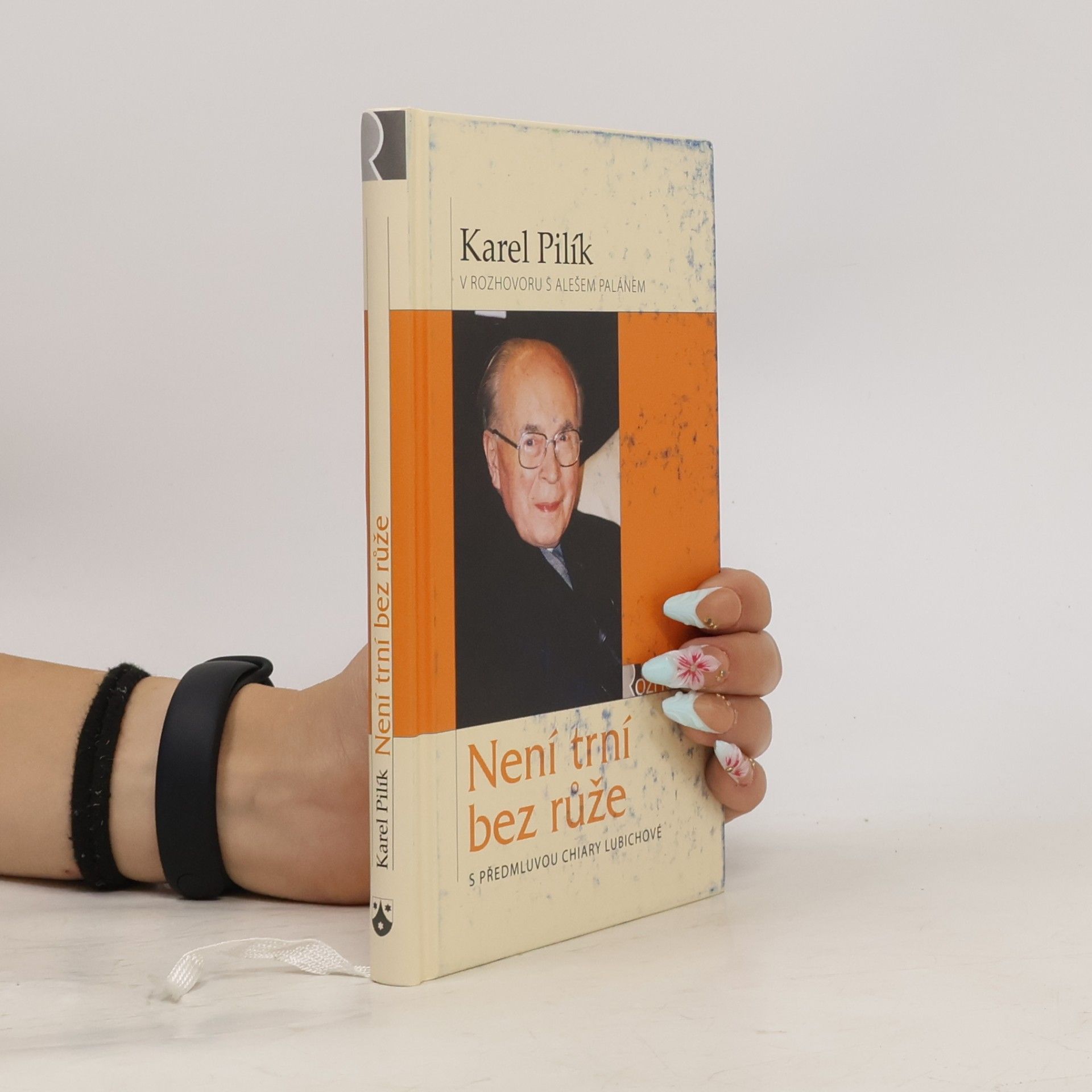 Karel Pilík Není trní bez růže