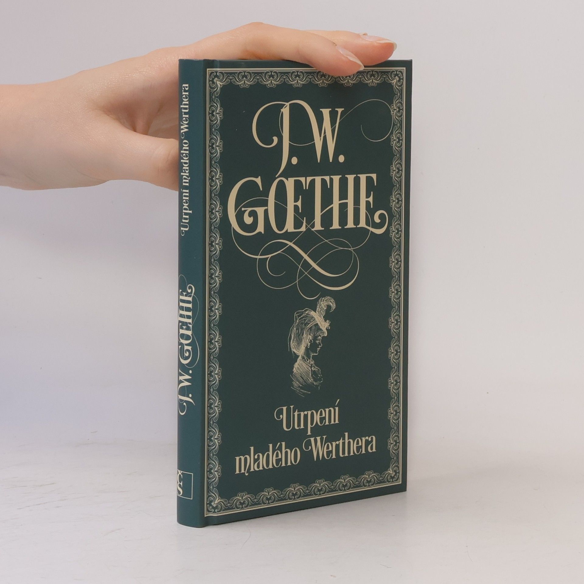 Johann Wolfgang von Goethe Utrpení mladého Werthera