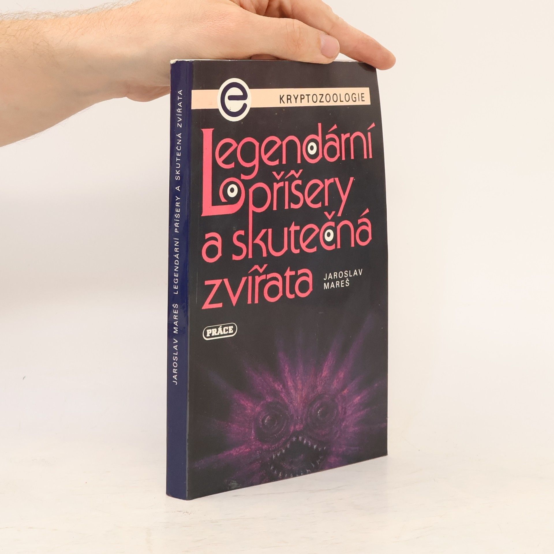 Jaroslav Mareš Legendární příšery a skutečná zvířata