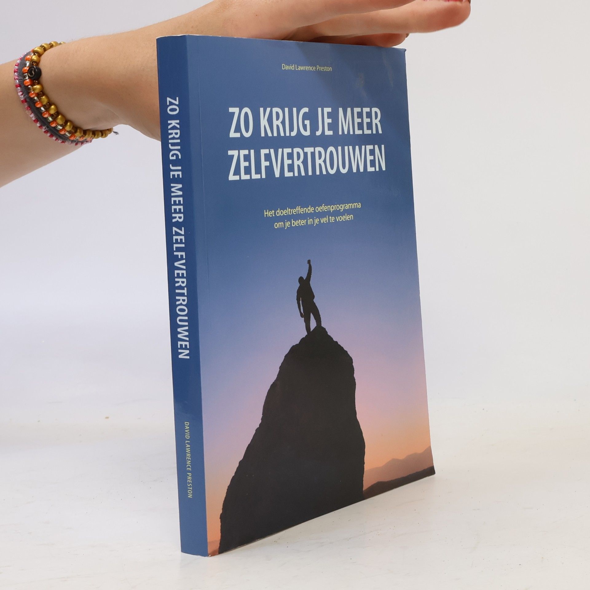 David Lawrence Preston Zo krijg je meer zelfvertrouwen