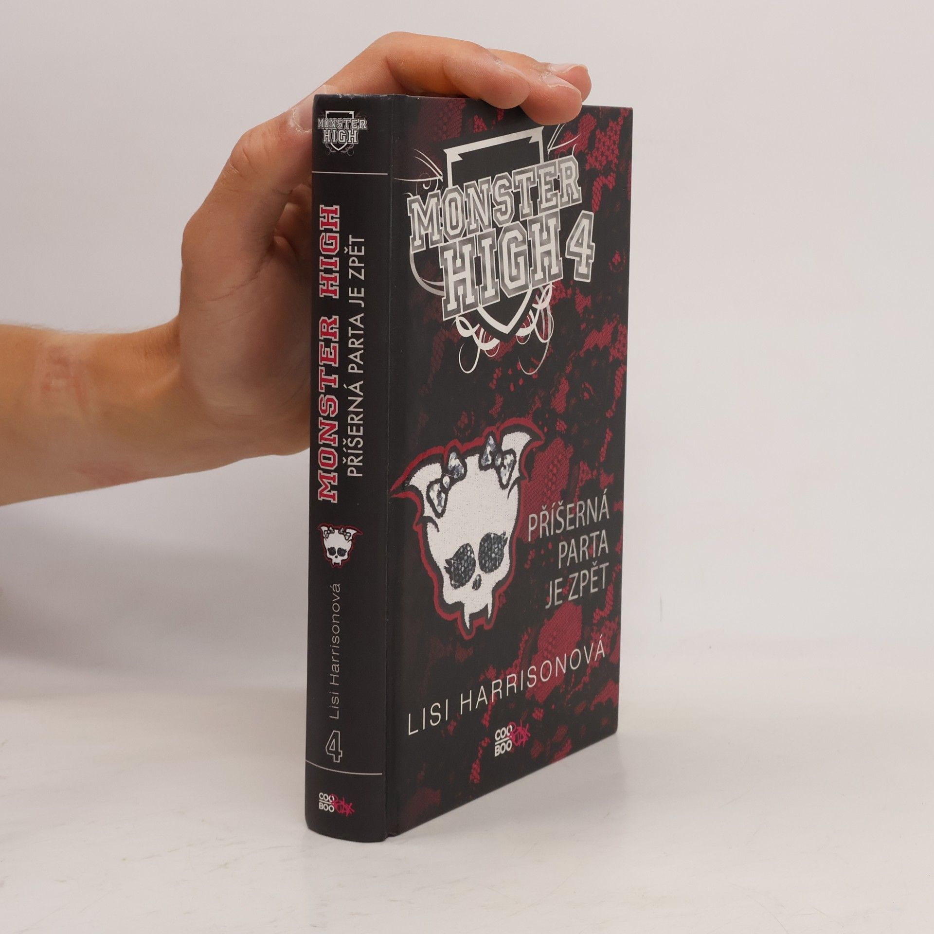 Lisi Harrison Příšerná parta je zpět. Monster High 4