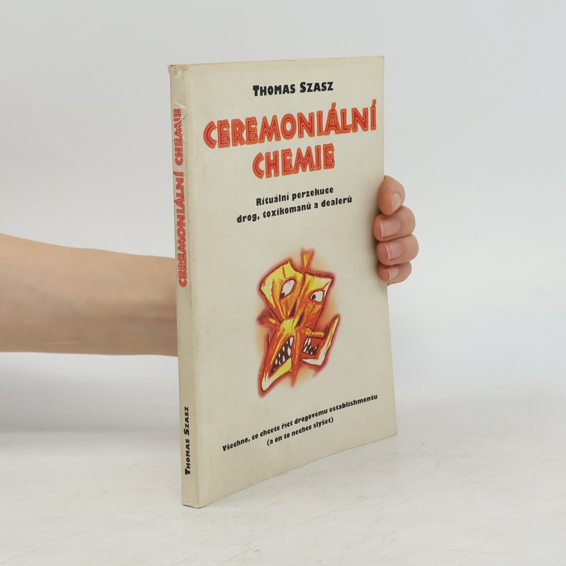 Thomas Szasz Ceremoniální chemie