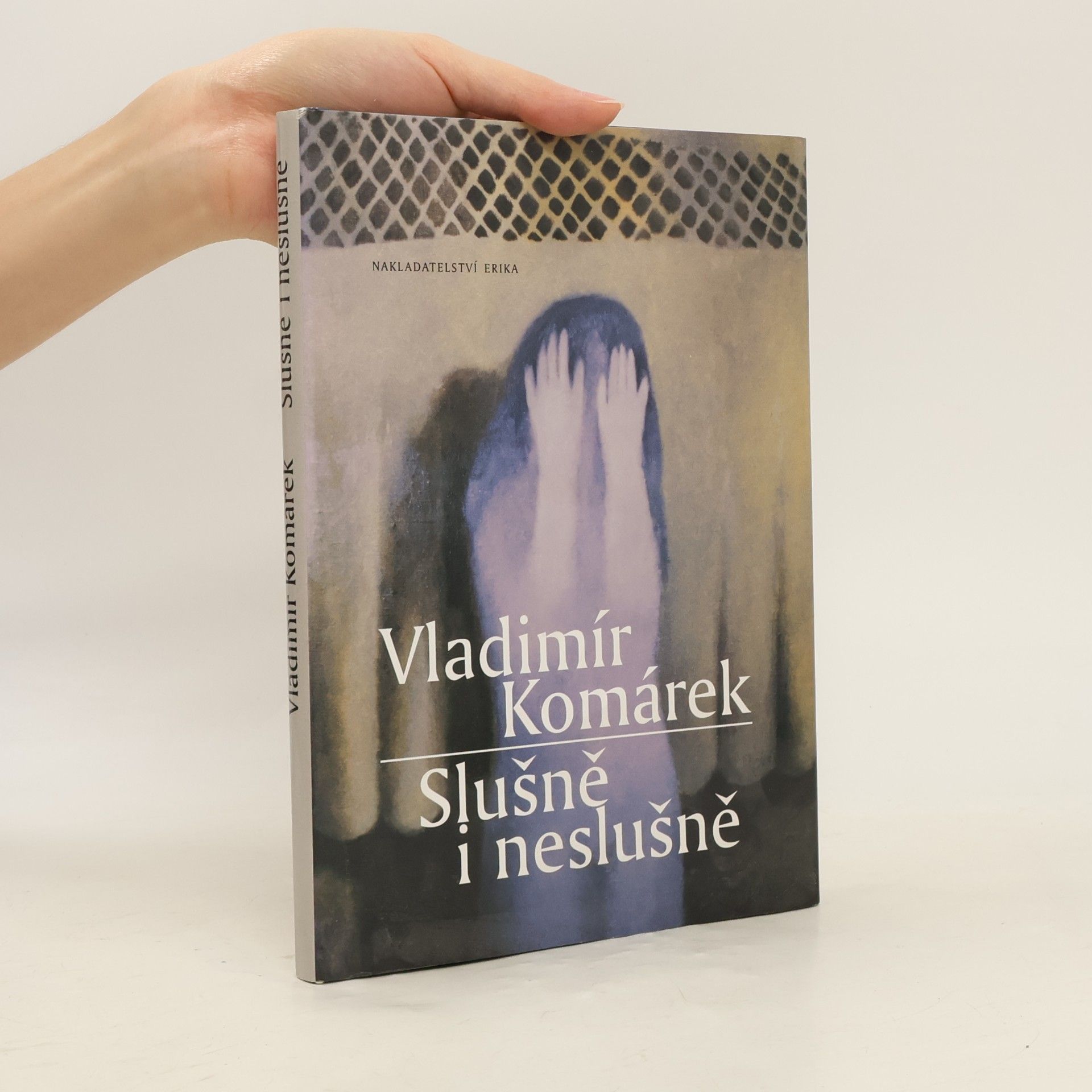 Vladimír Komárek (- o ňom) Slušně i neslušně
