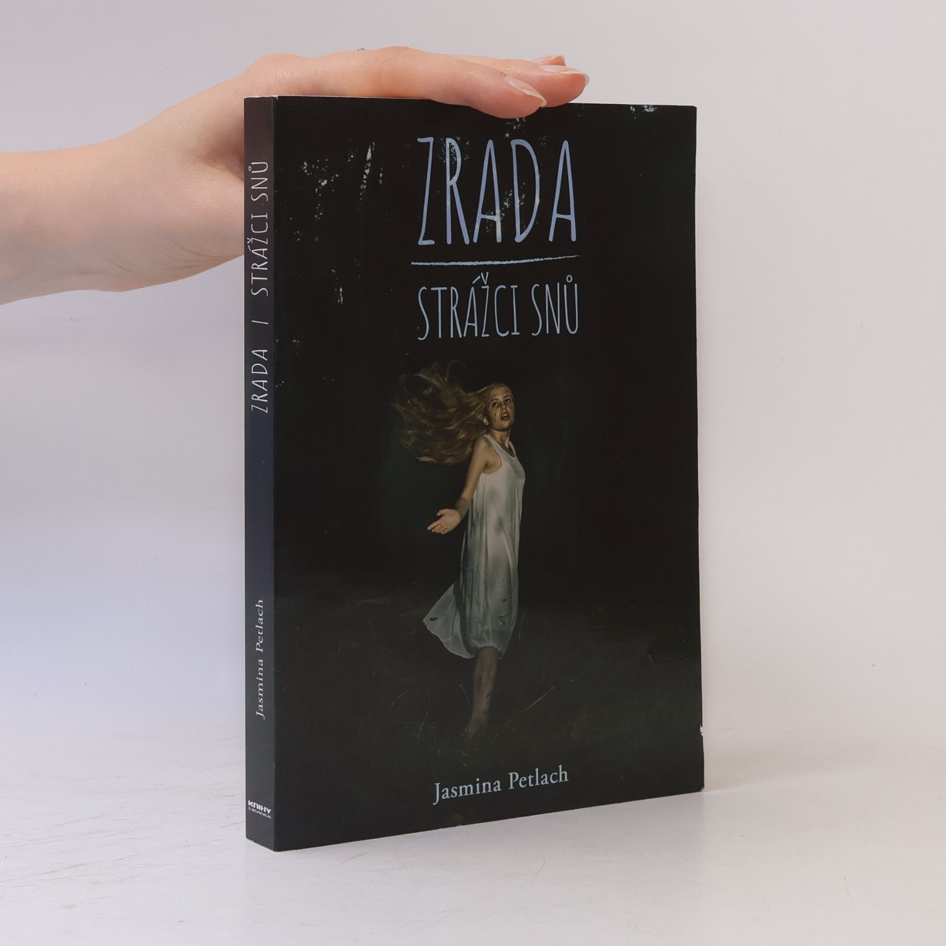 Jasmina Petlach Zrada - Strážci snů