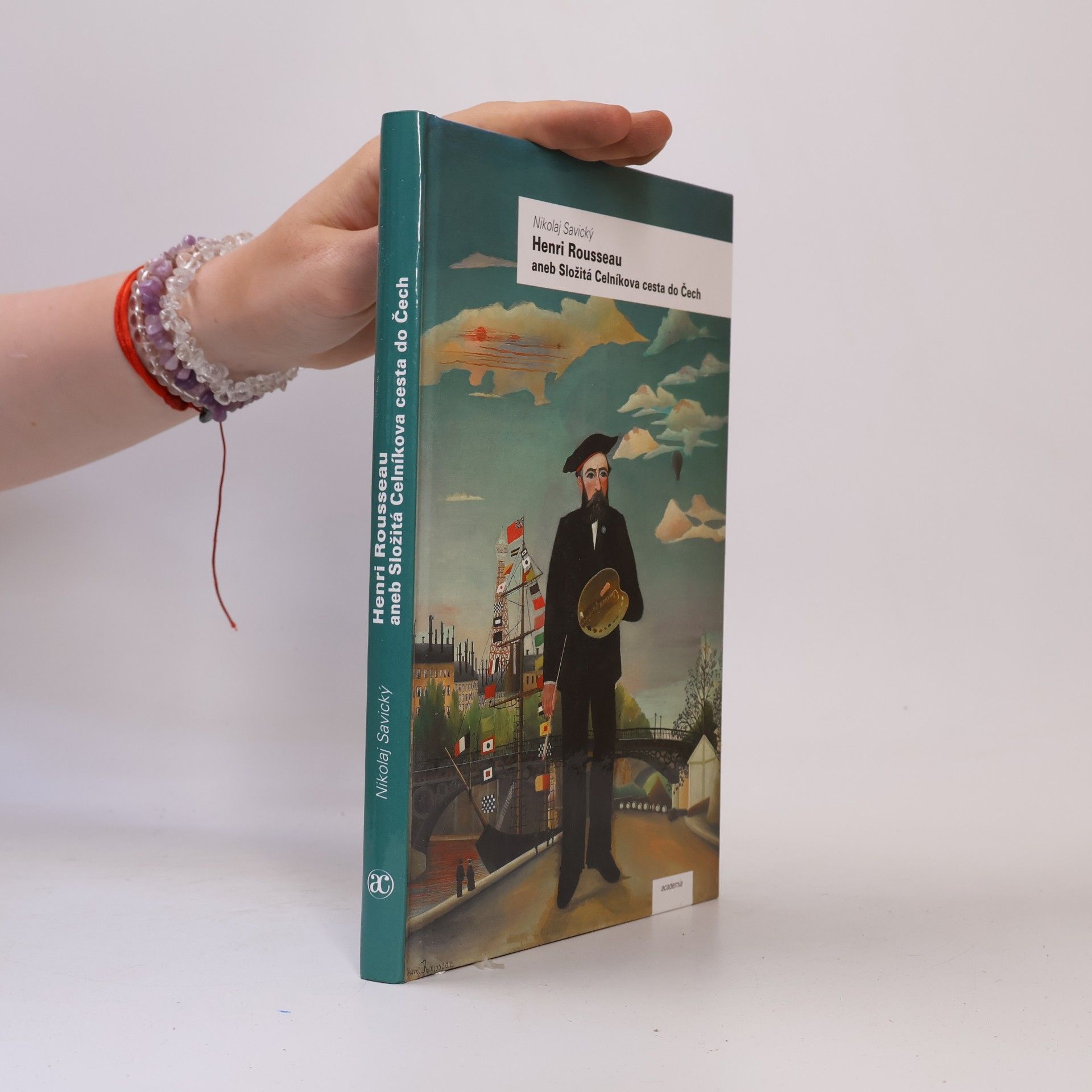 Nikolaj Savický Henri Rousseau, aneb, Složitá Celníkova cesta do Čech