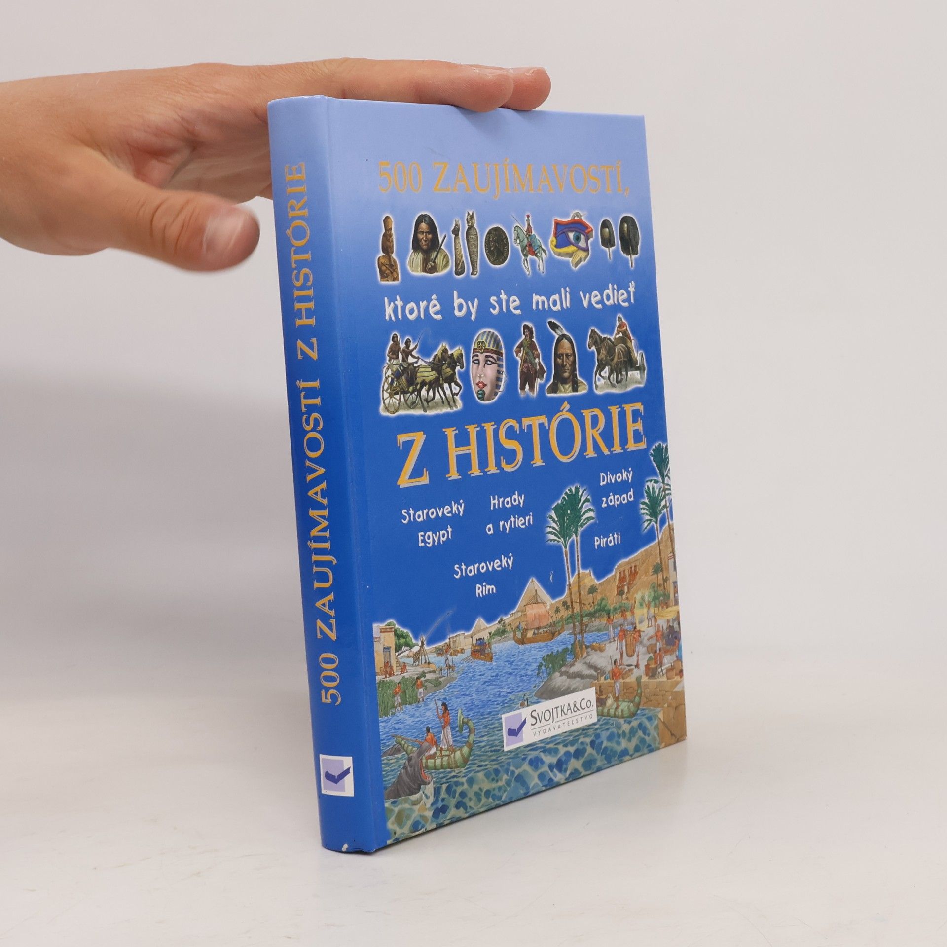 500 zaujímavostí, ktoré by ste mali vedieť z histórie