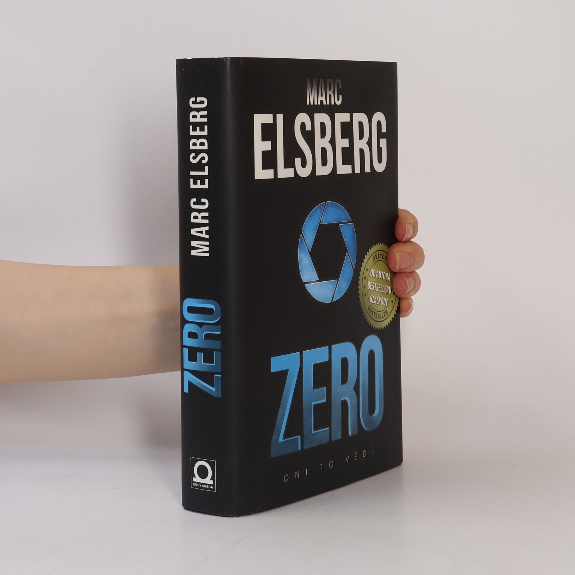 Marc Elsberg Zero: Oni to vědí