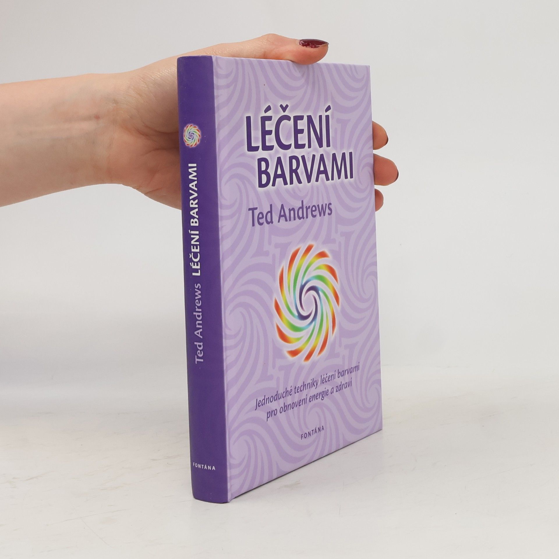 Ted Andrews Léčení barvami