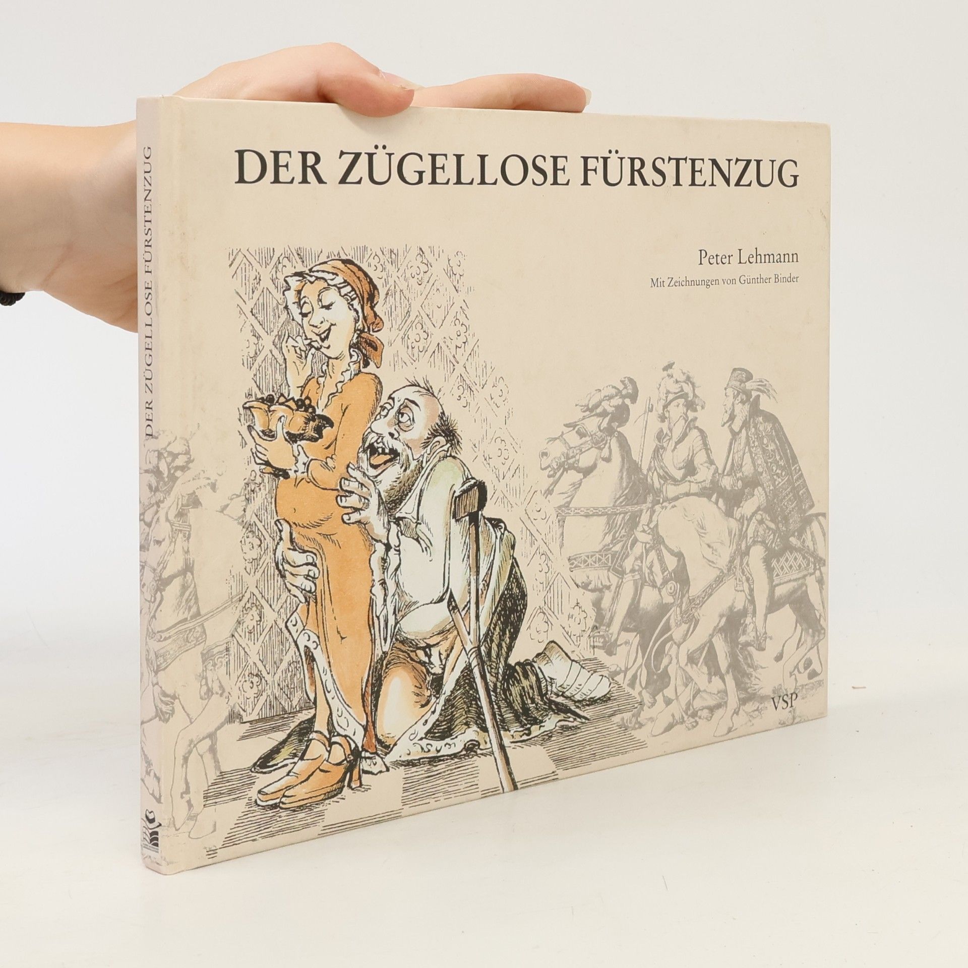 Der zügellose Fürstenzug