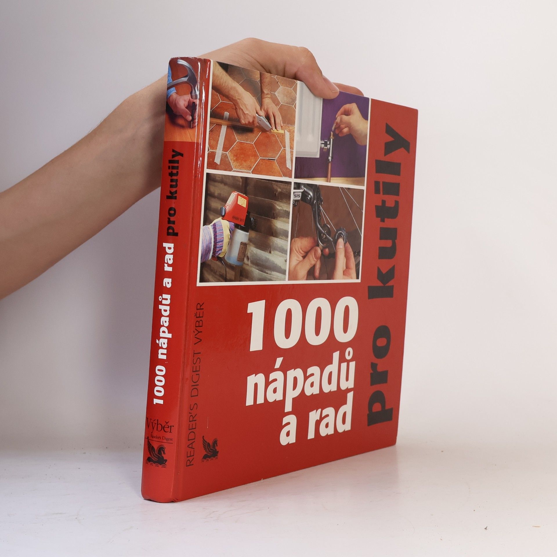 Michael Makovec 1000 nápadů a rad pro kutily