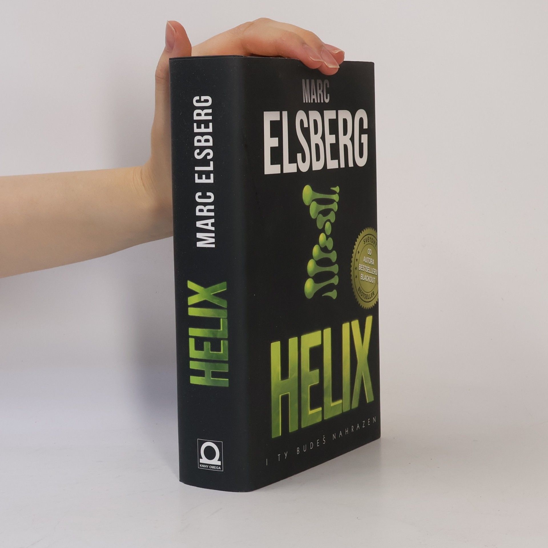 Marc Elsberg Helix: I ty budeš nahrazen