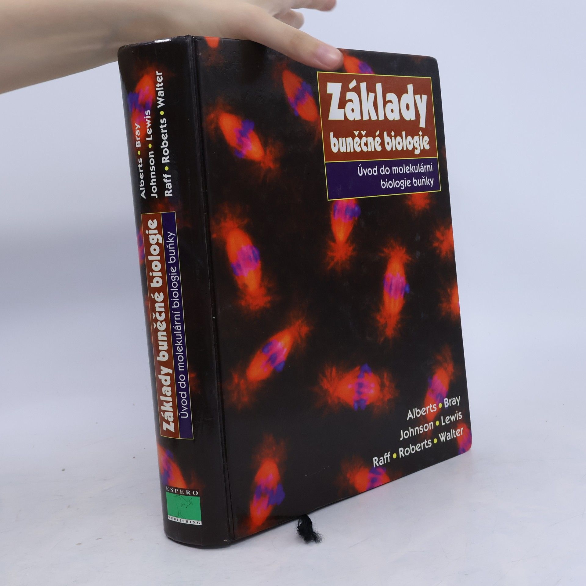 Bruce Alberts Základy buněčné biologie - Úvod do molekulární biologie buňky