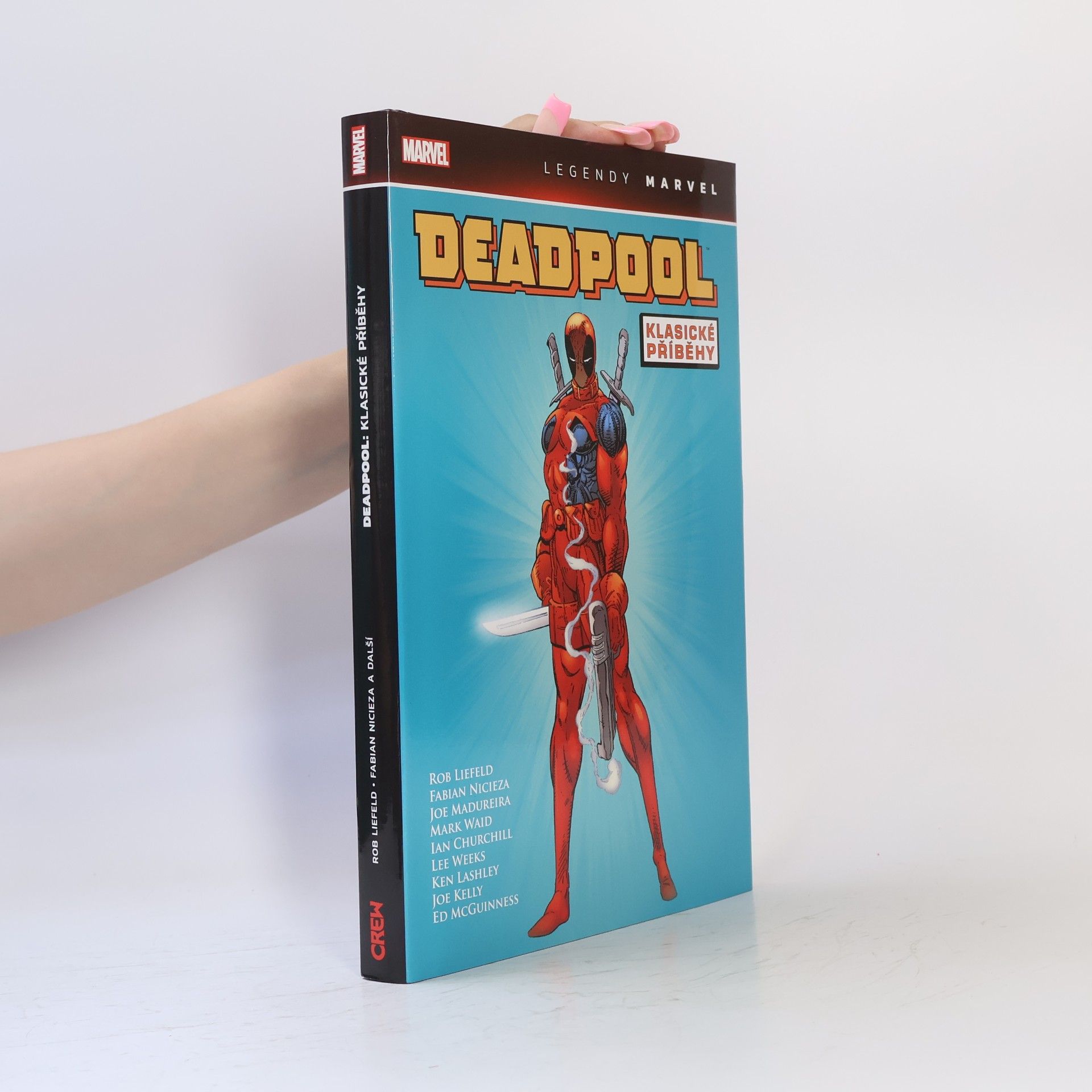 Rob Liefeld Deadpool : klasické příběhy