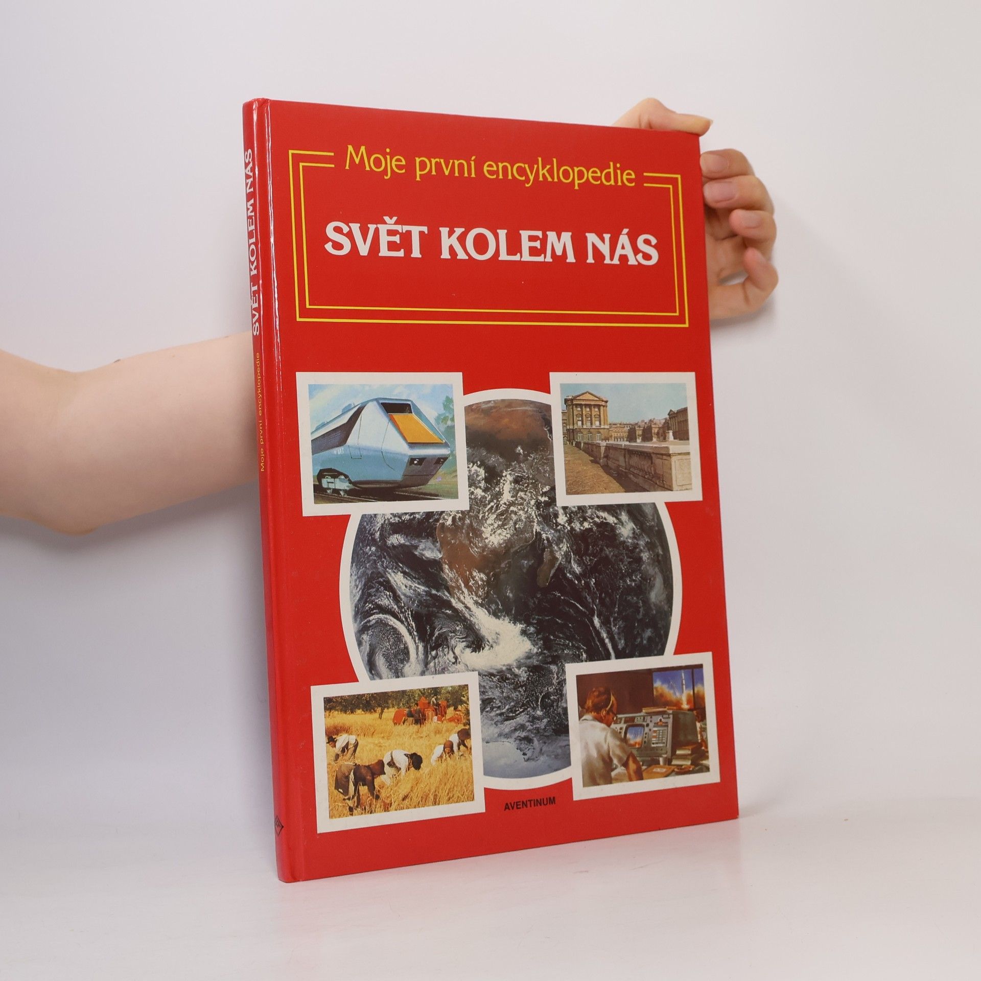 Lynn ten Kate Moje první encyklopedie. Svět kolem nás