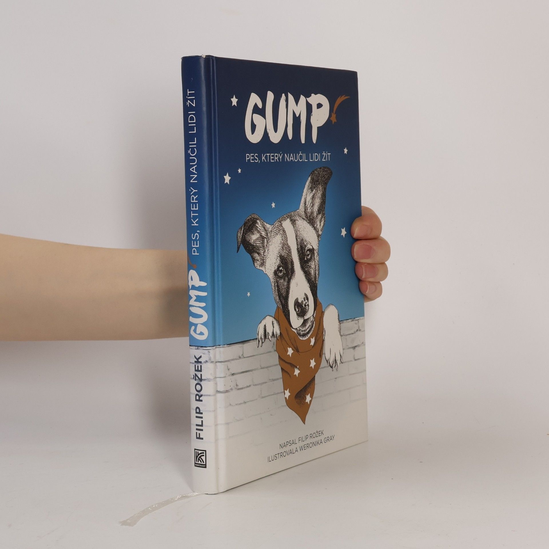Filip Rožek Gump. Pes, který naučil lidi žít