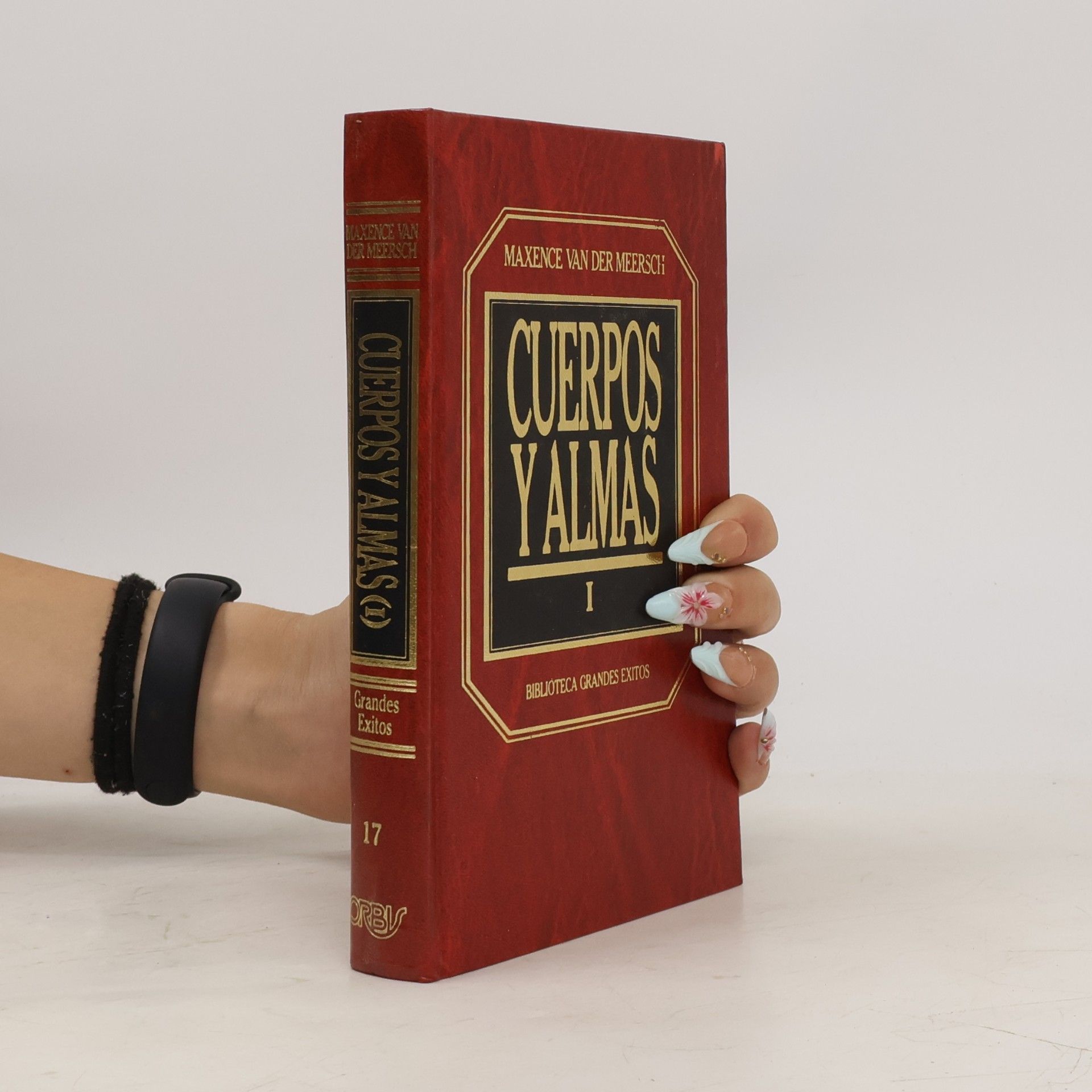 Maxence Van Der Meersch Biblioteca Grandes Exitos - 2: Cuerpos y almas