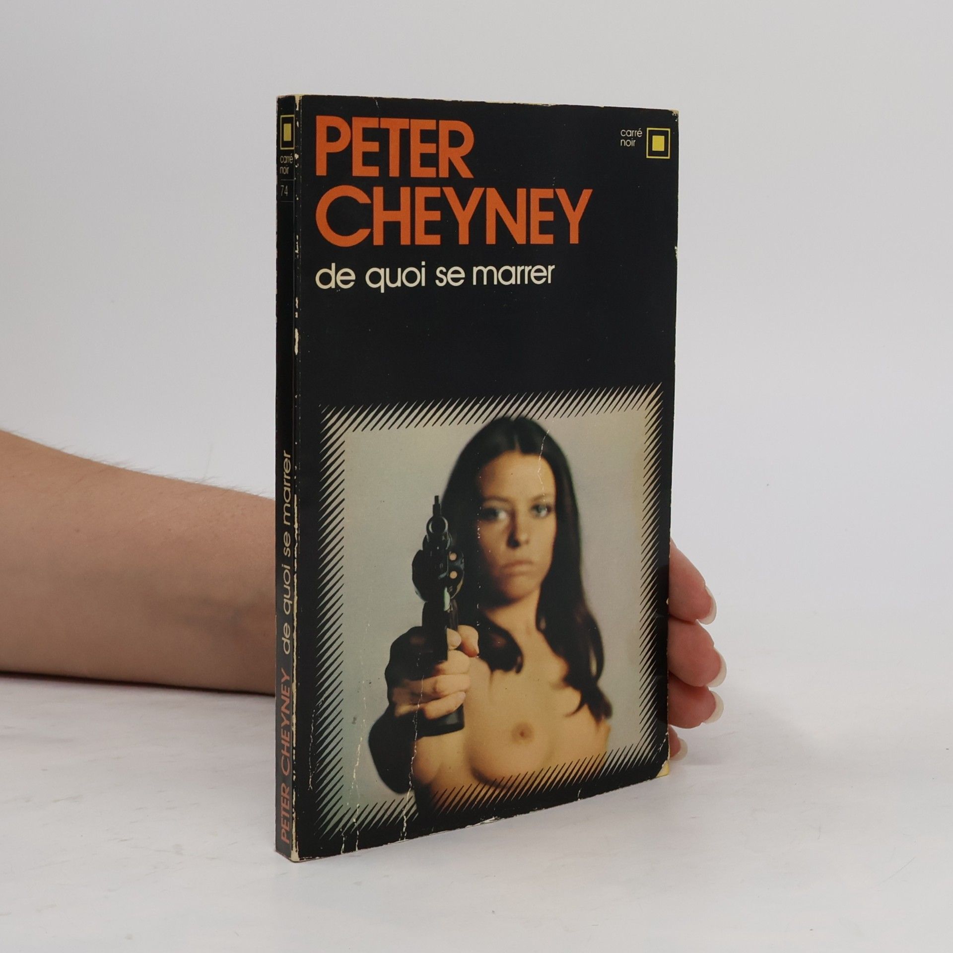 Peter Cheyney De quoi se marrer