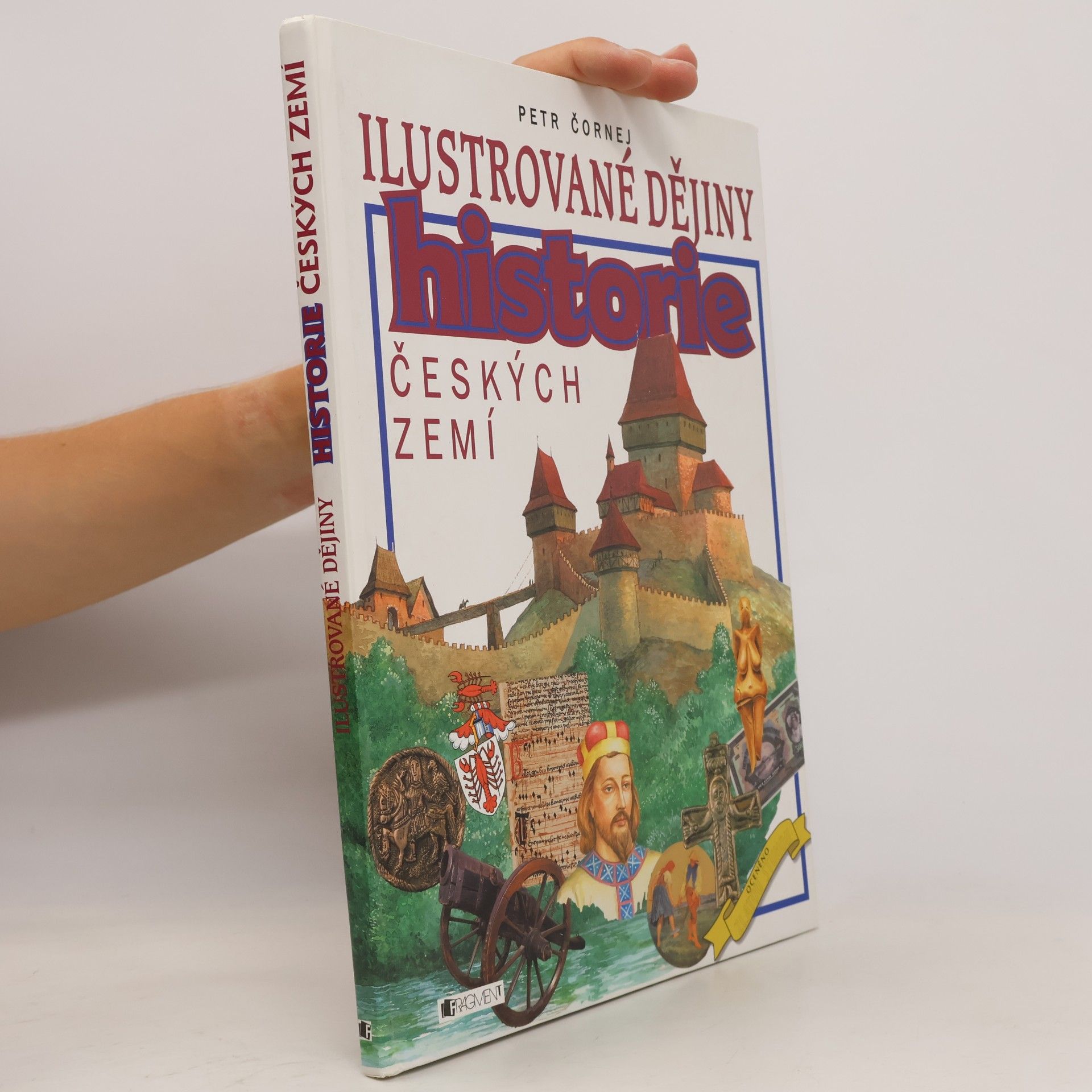 Petr Čornej Ilustrované dějiny historie českých zemí
