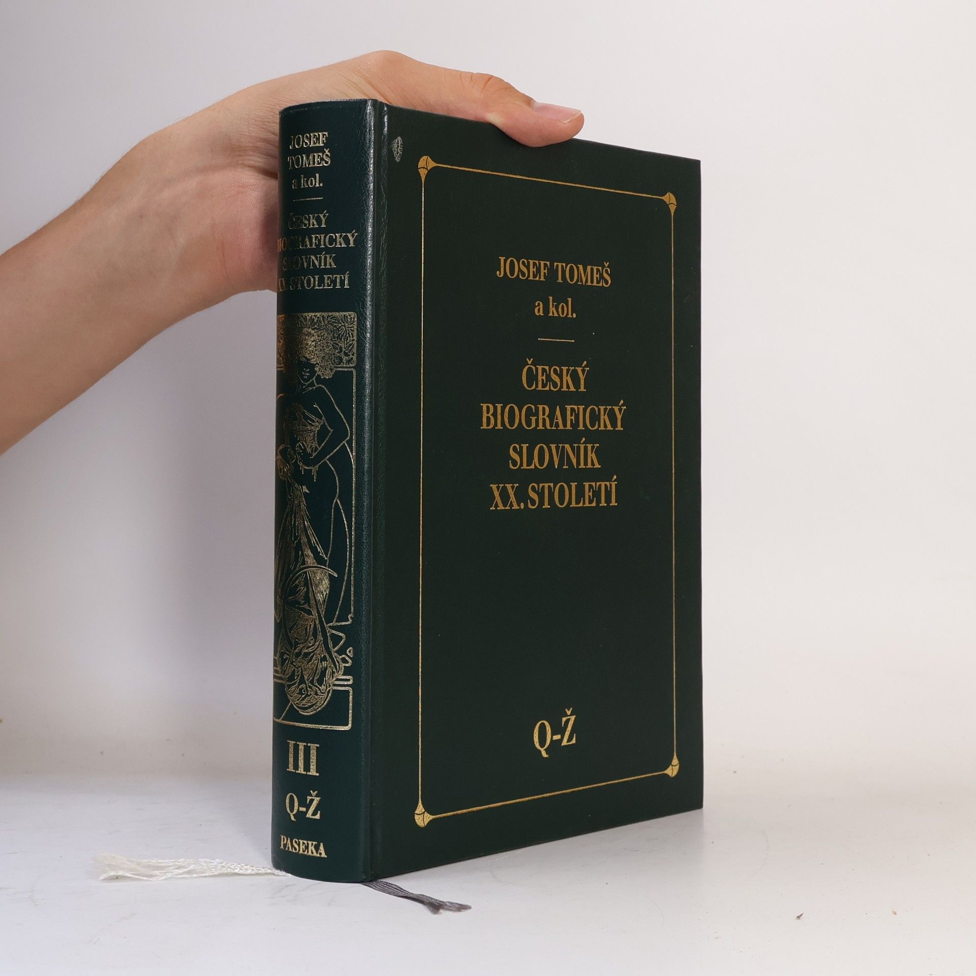 Josef Tomeš Český biografický slovník XX. století. III. díl, Q-Ž