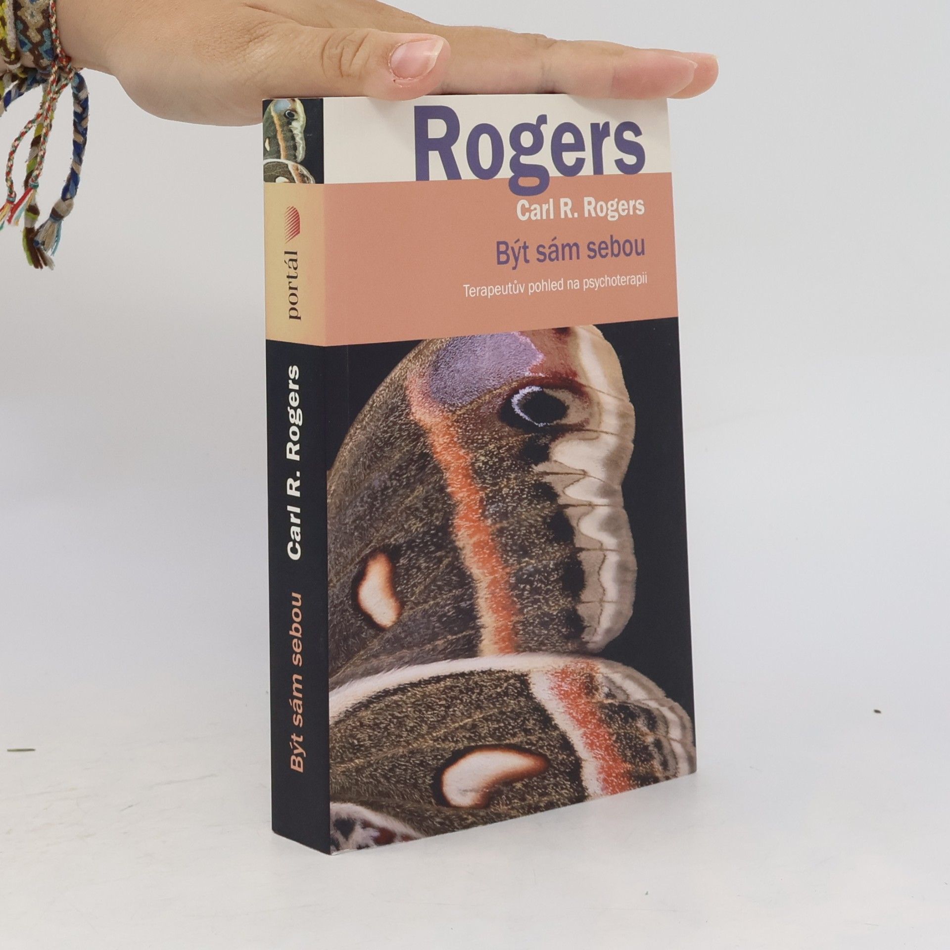 Carl Rogers Být sám sebou : terapeutův pohled na psychoterapii