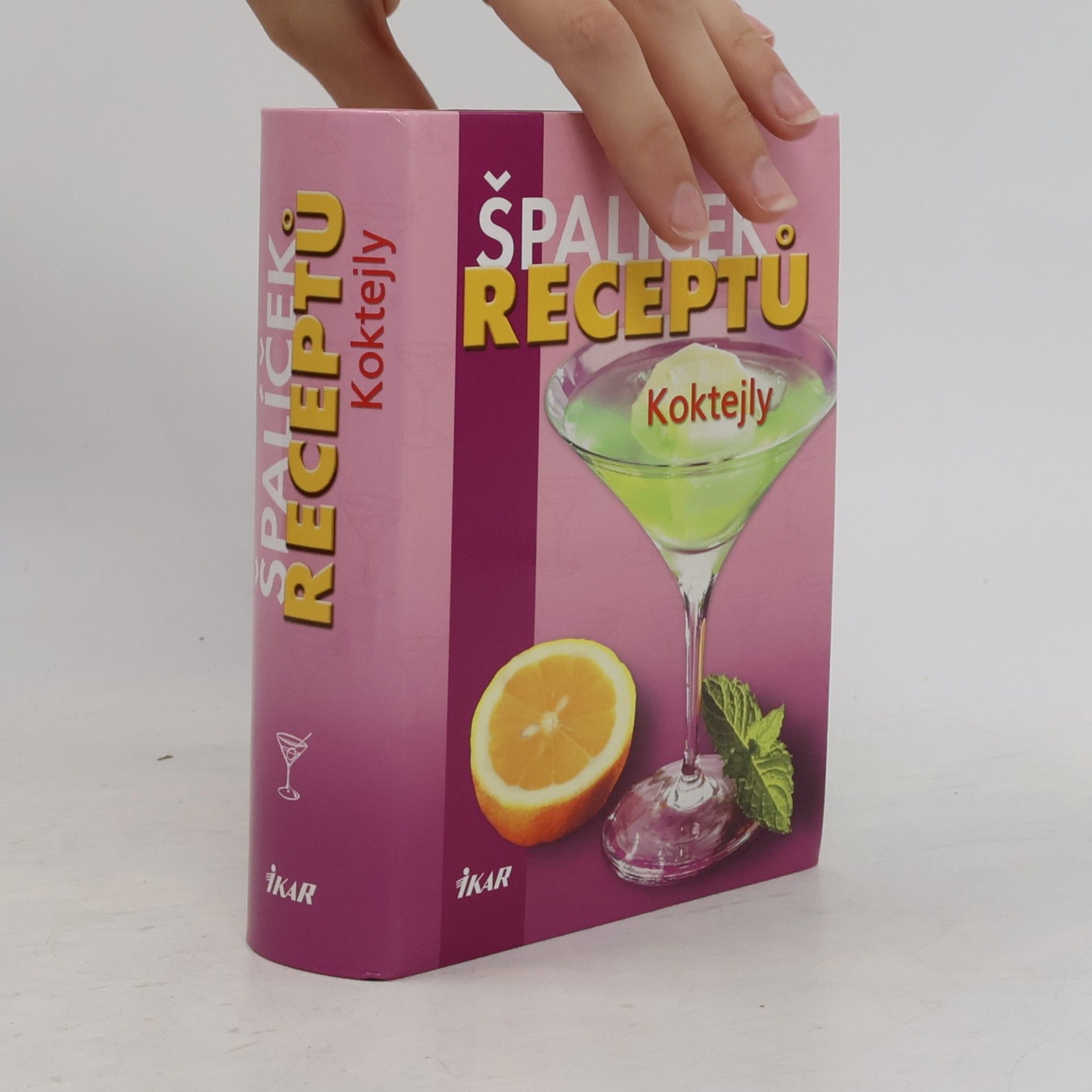 Kolektiv autorů Špalíček receptů. Koktejly